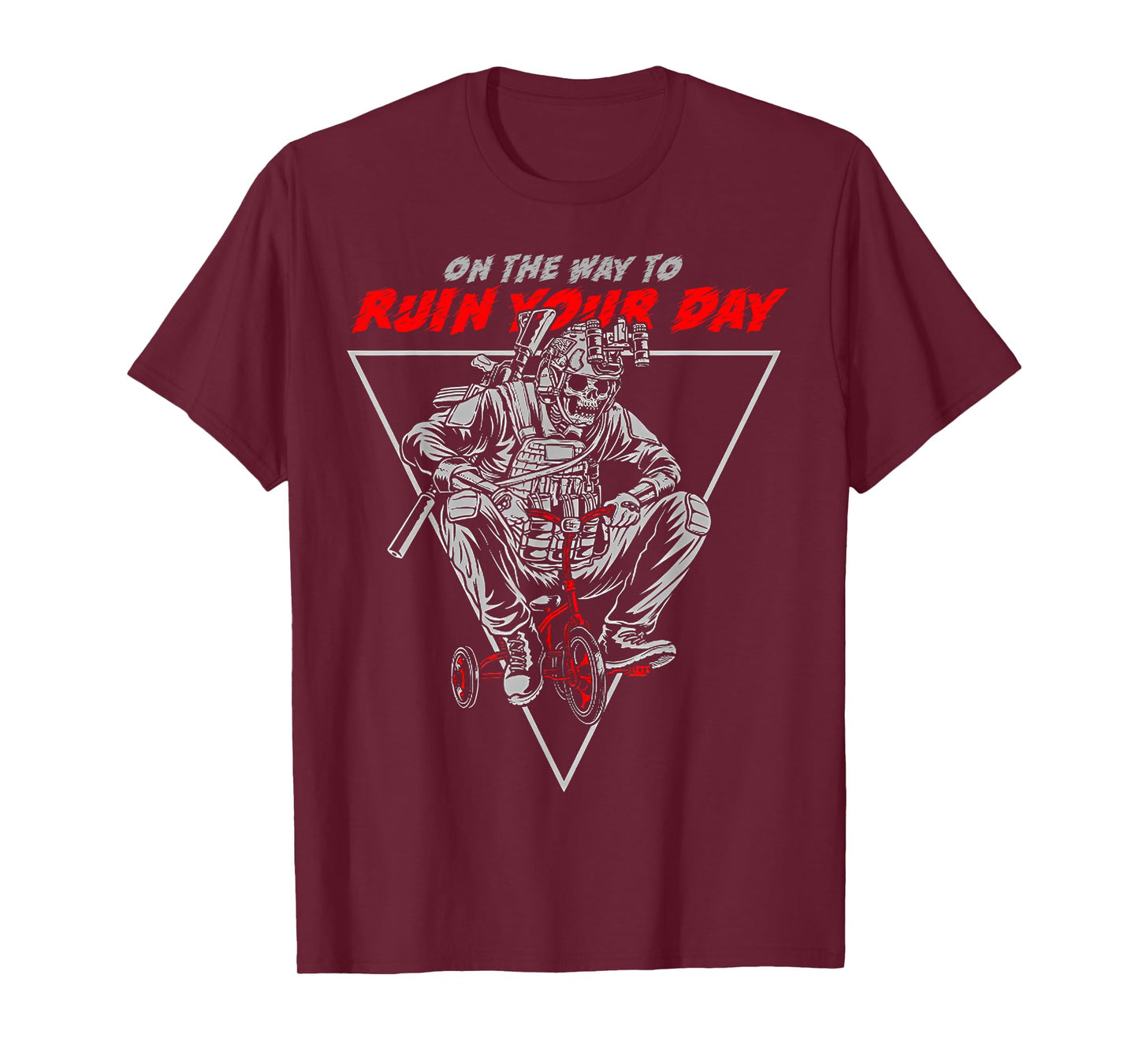 On The Way To Ruin Your Day T-Shirt