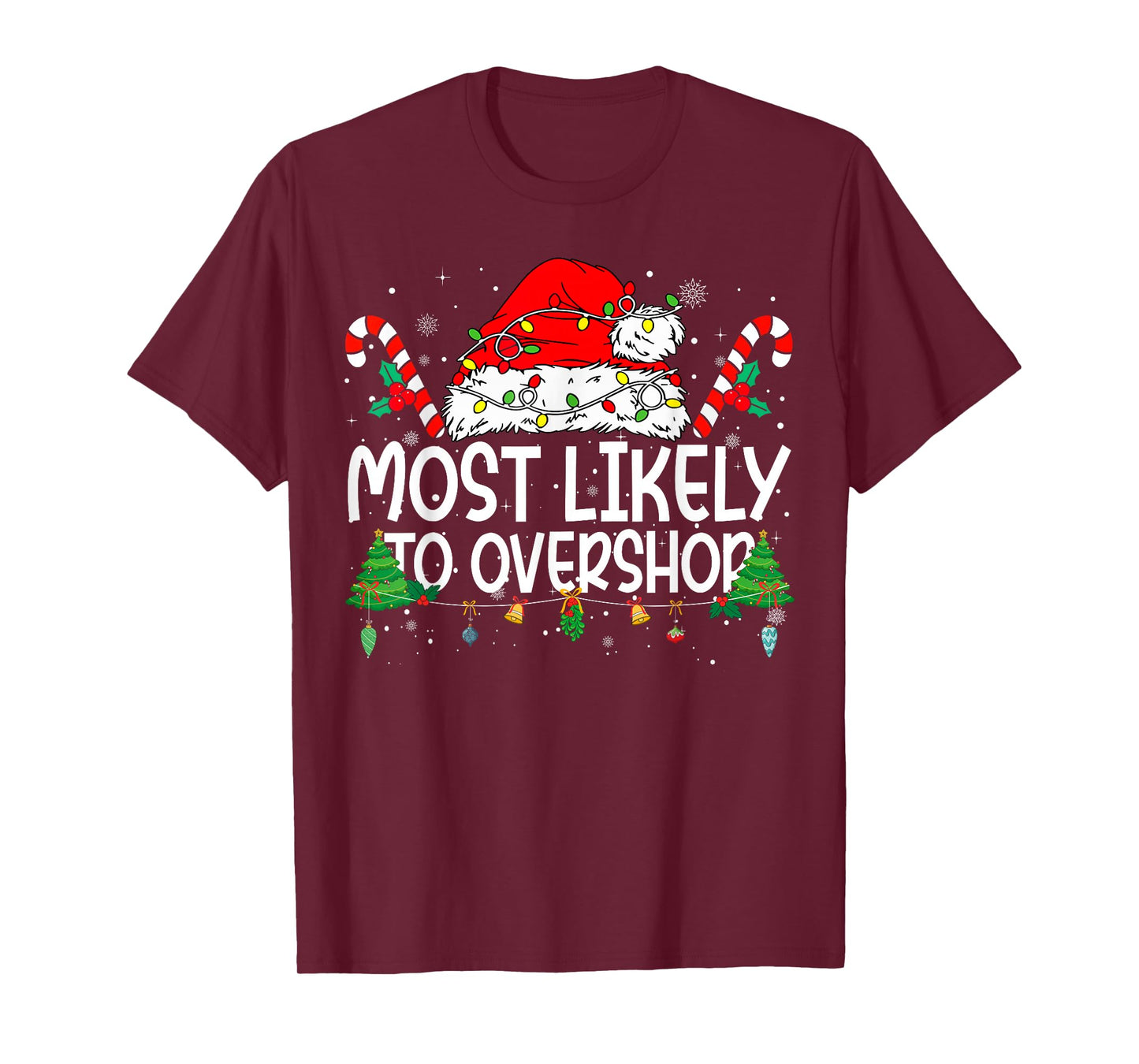 Family Matching Xmas Most Likely to Overshop T-Shirt