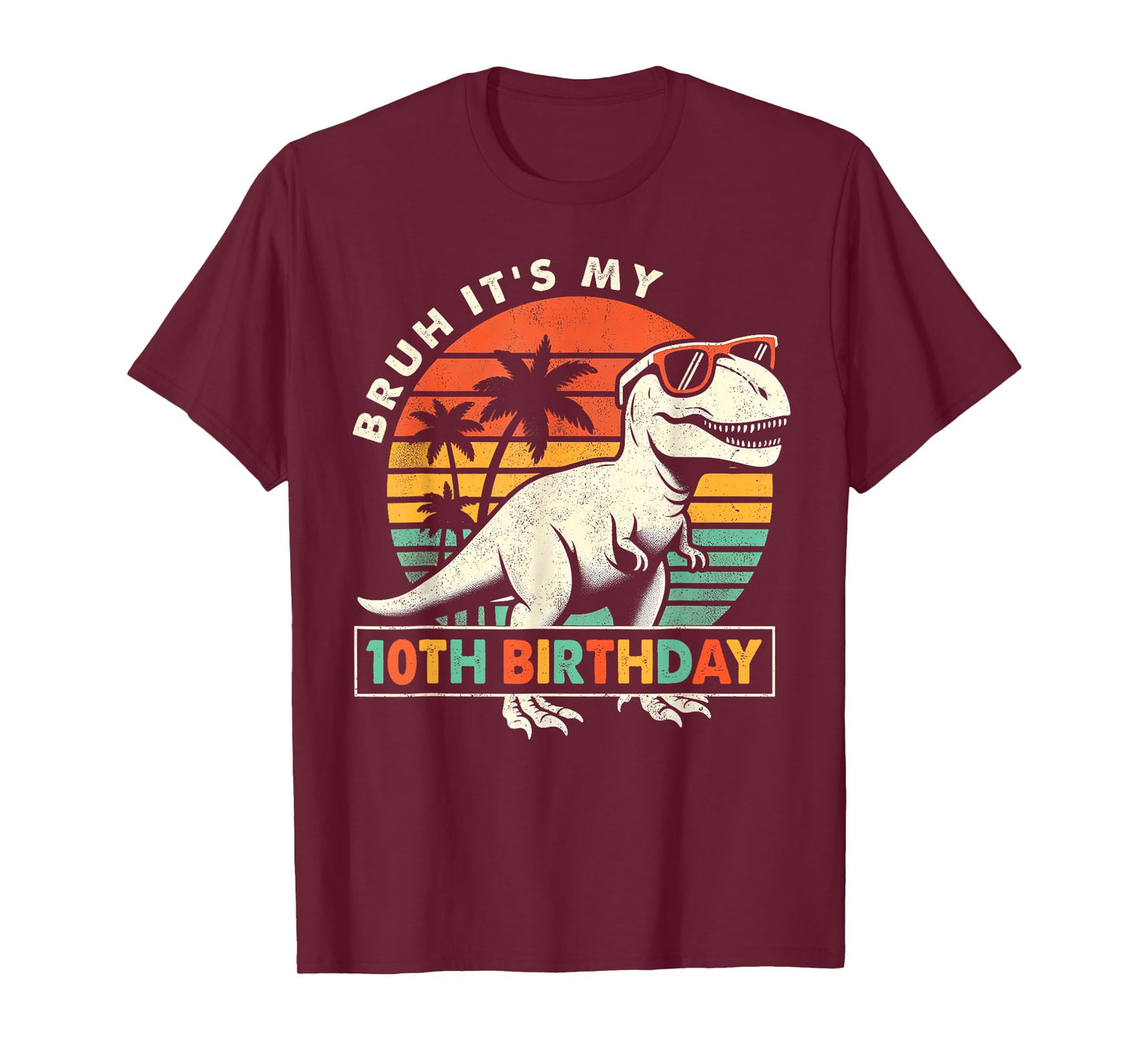 Bruh It's My 10th Birthday Dinosaur T Rex 10 Year Old Boys T-Shirt