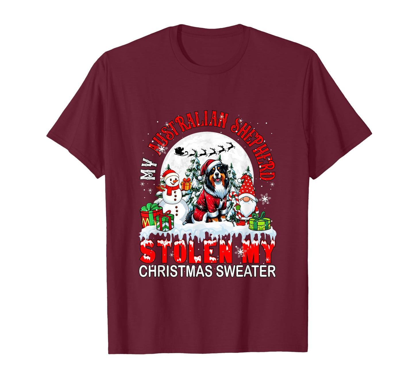 My Australian Shepherd Stolen My Christmas Sweater Santa Dog T-Shirt