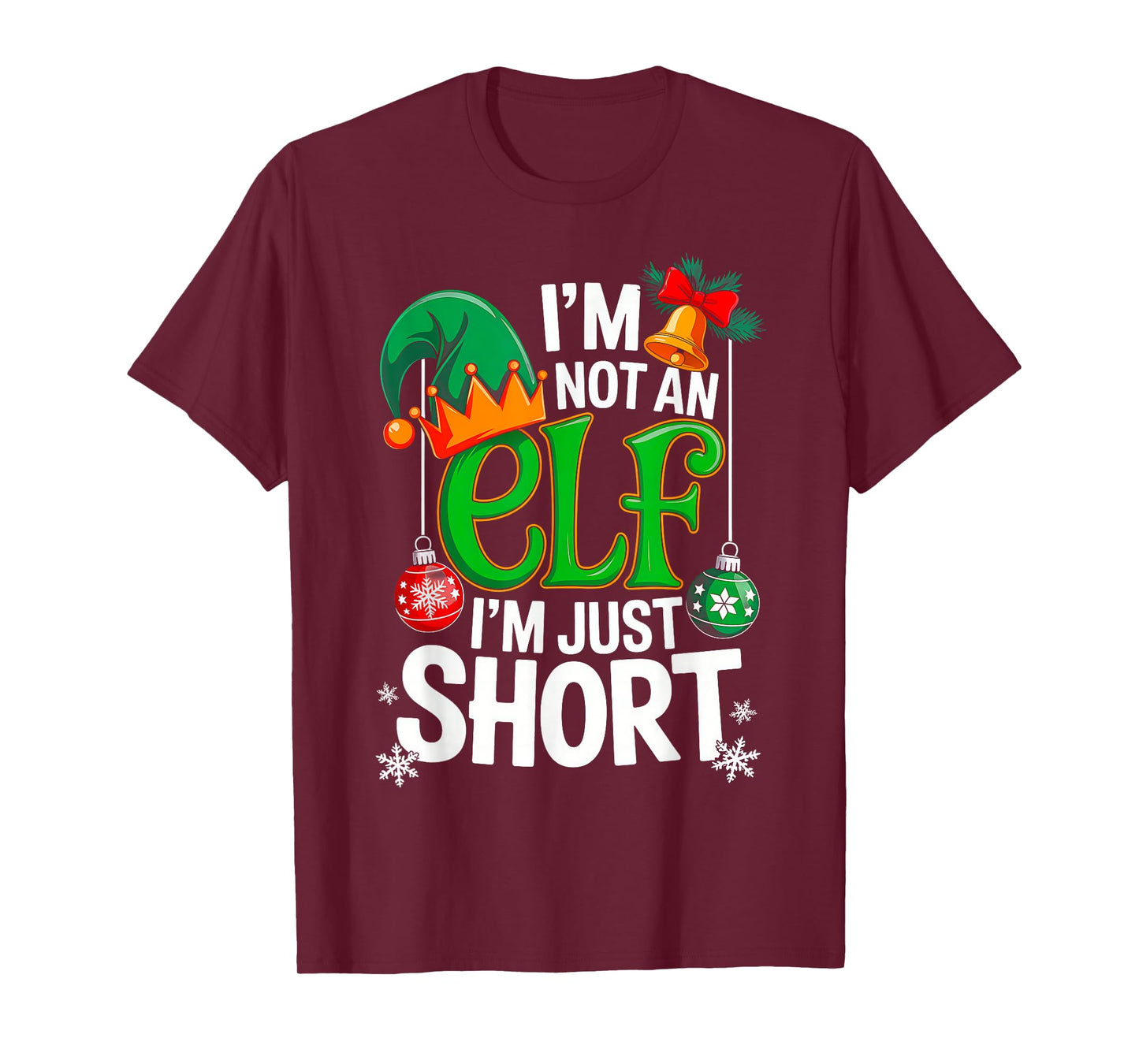 Funny Christmas Im Not an Elf Just Short Xmas Men Women Kids T-Shirt