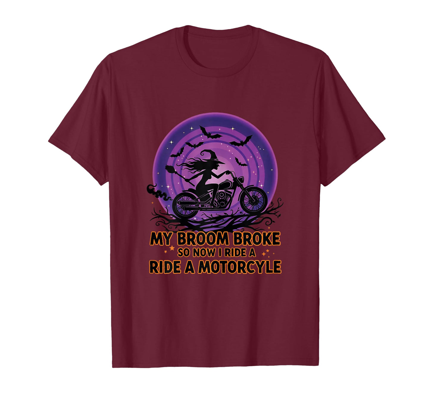 My Broom Broke So Now I Ride Motorcycle Halloween Motorbike T-Shirt