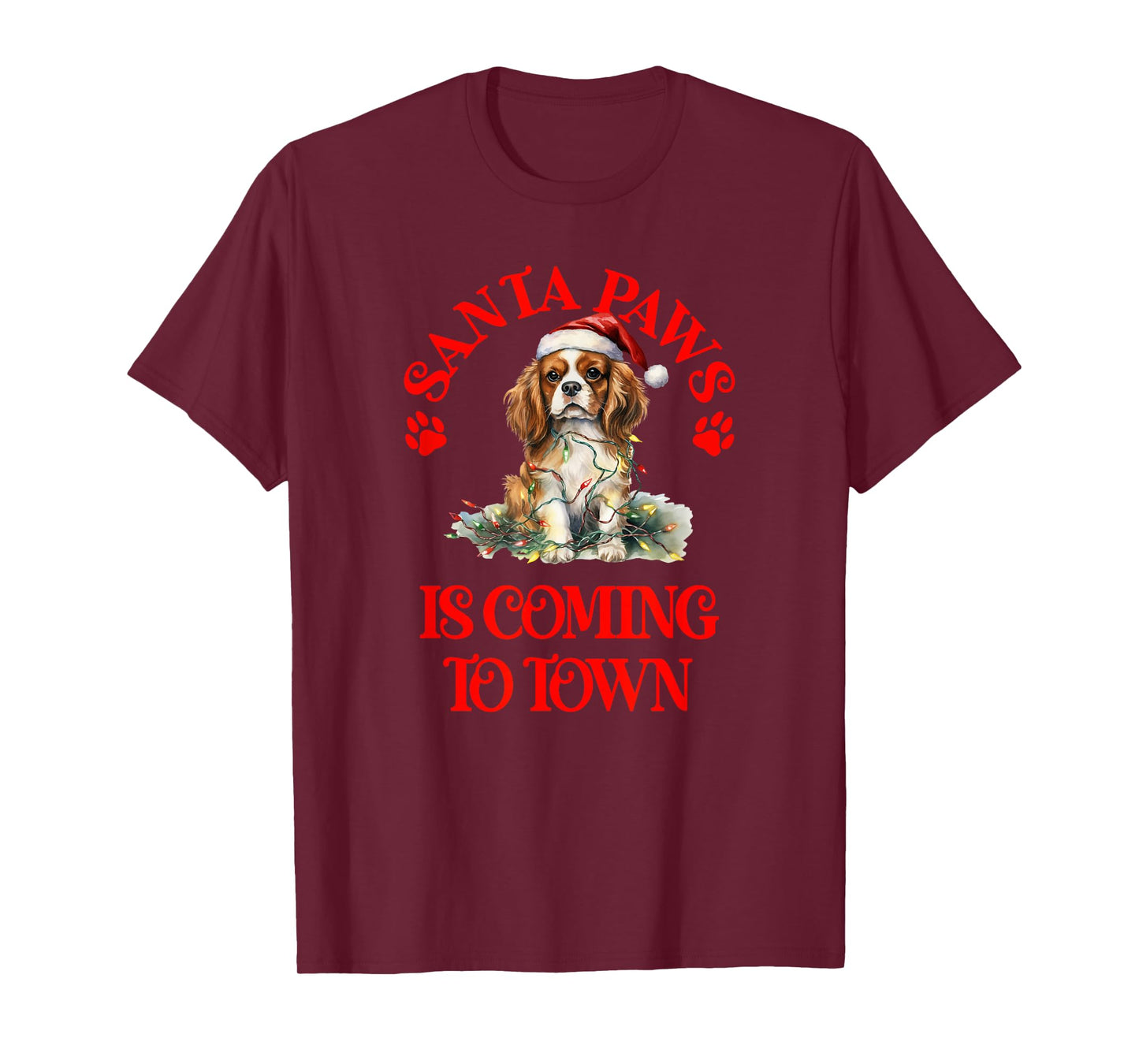 Santa Paws is Coming to Town with Christmas Charles Spaniel T-Shirt