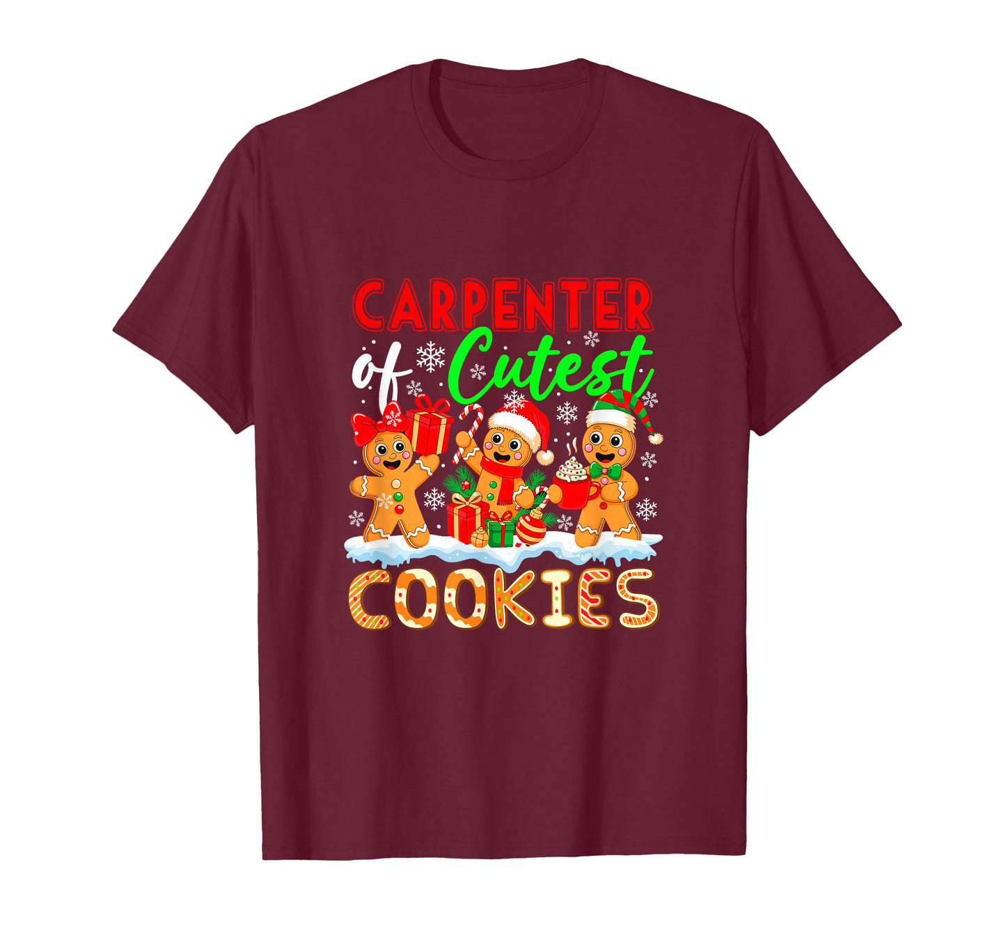 Carpenter of Cutest Cookies Gingerbreads Christmas Job Team T-Shirt