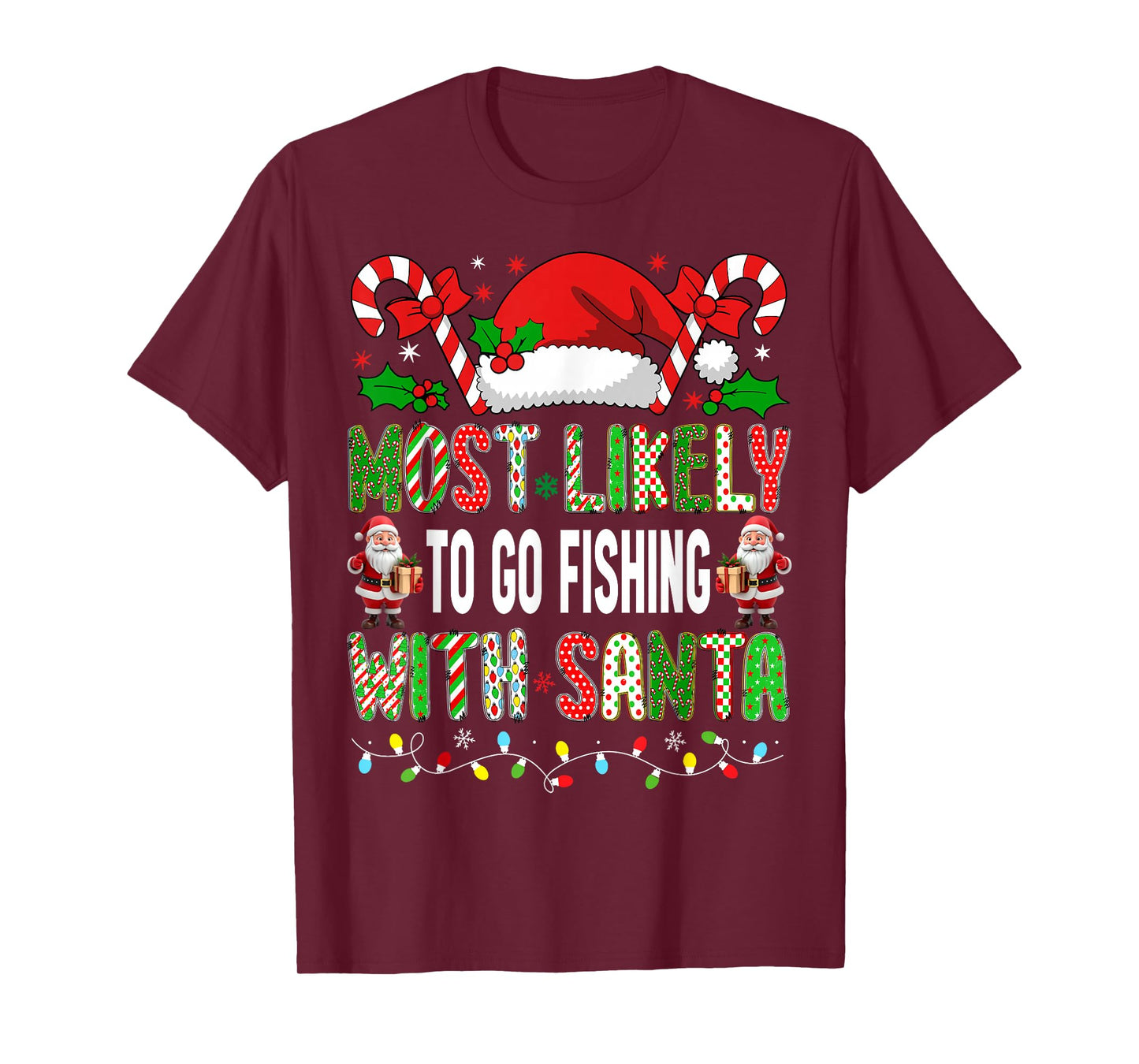 HUGvyn Most Likely to Go Fishing with Santa Christmas Fisher T-Shirt