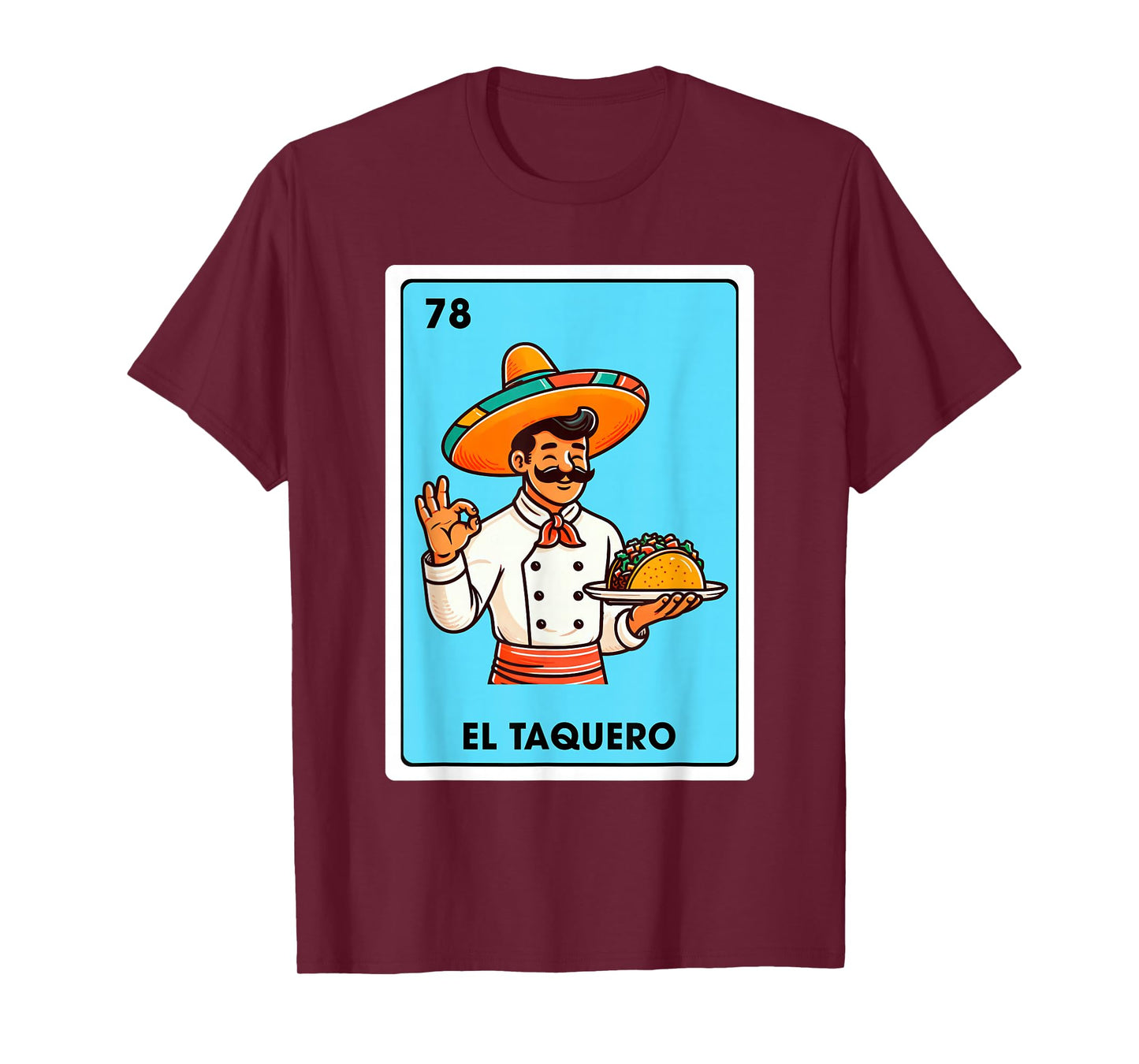 Mexican The Taco Maker Tacos El Taquero Mexican Bingo Card T-Shirt