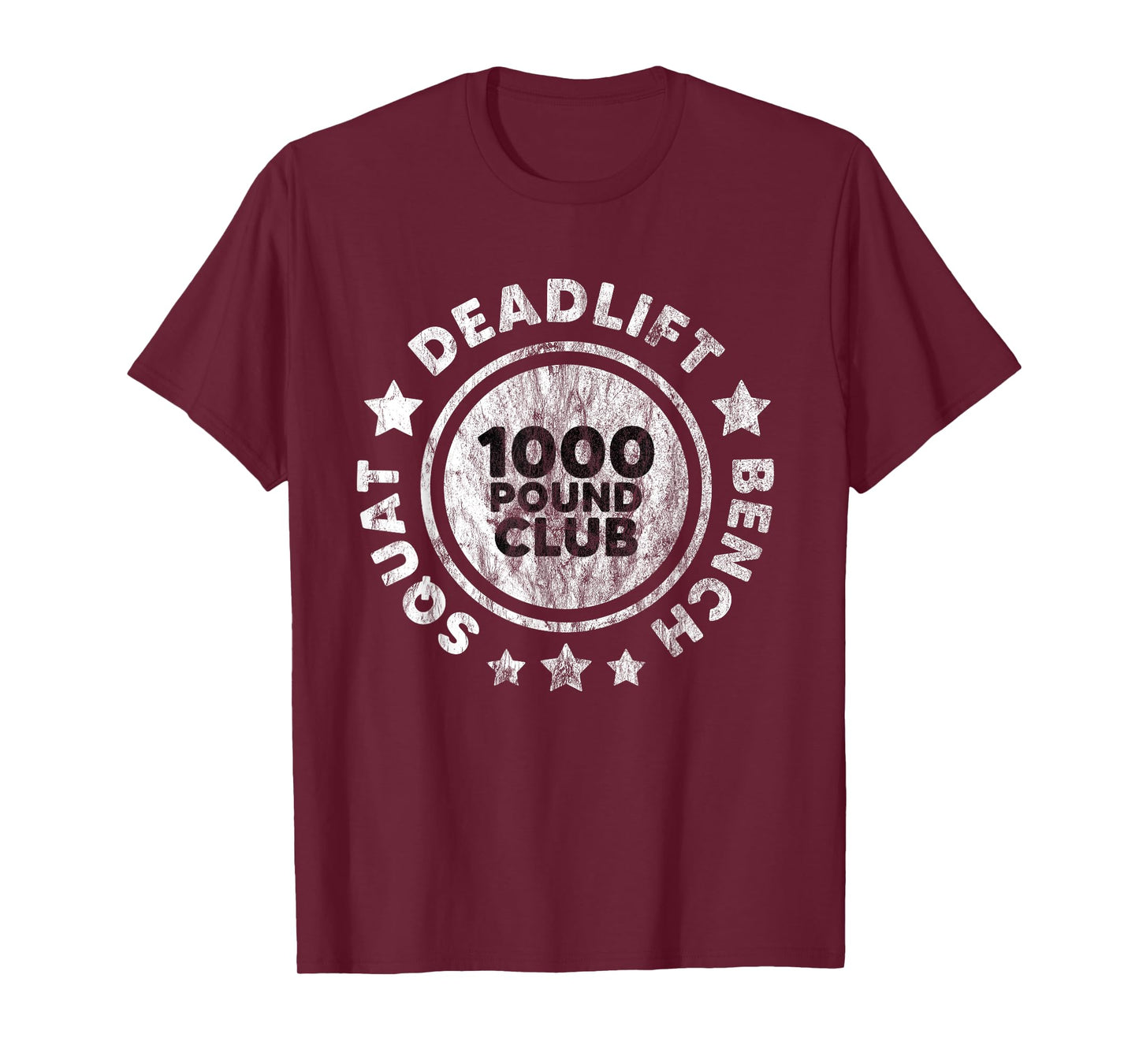 Squat Bench Deadlift 1000 lb Club Deadlifting Gym Workout T-Shirt