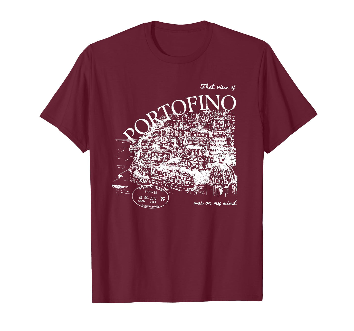 That View of Portofino was On My Mind Italy Art T-Shirt