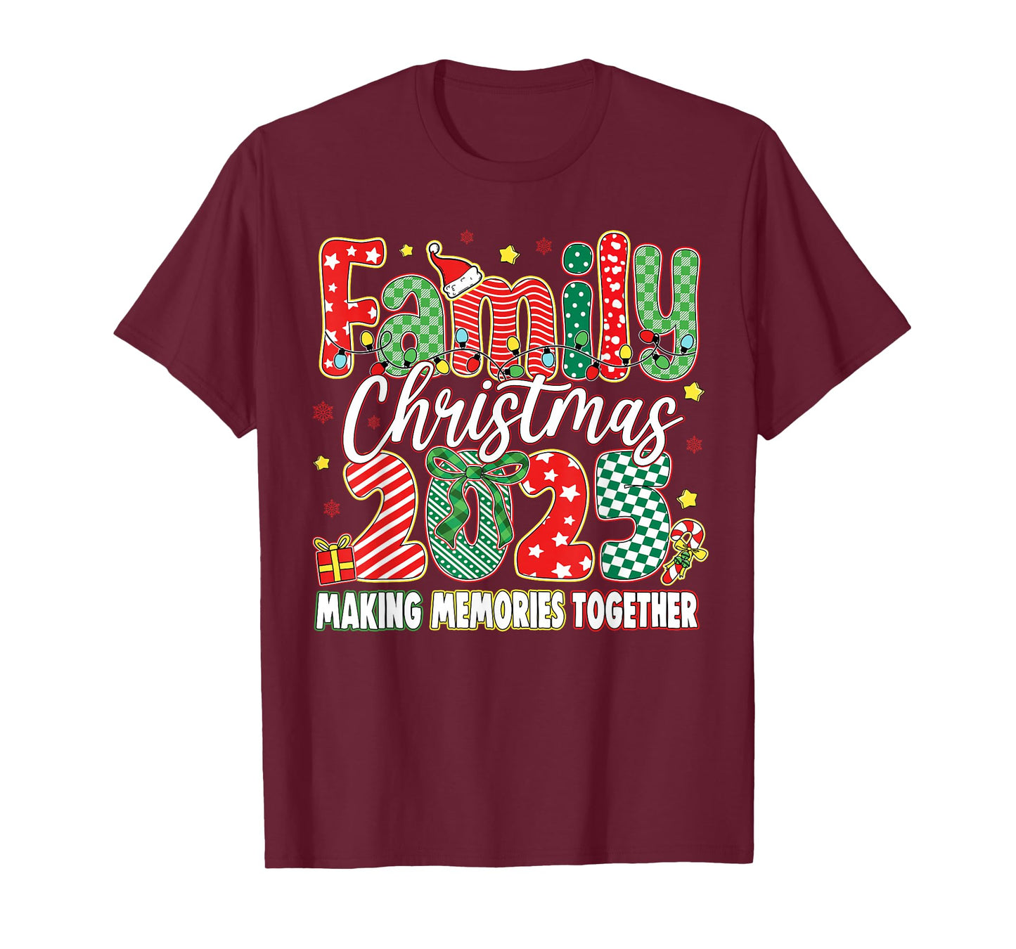 Family Christmas 2025 Making Memories Together Men Women T-Shirt
