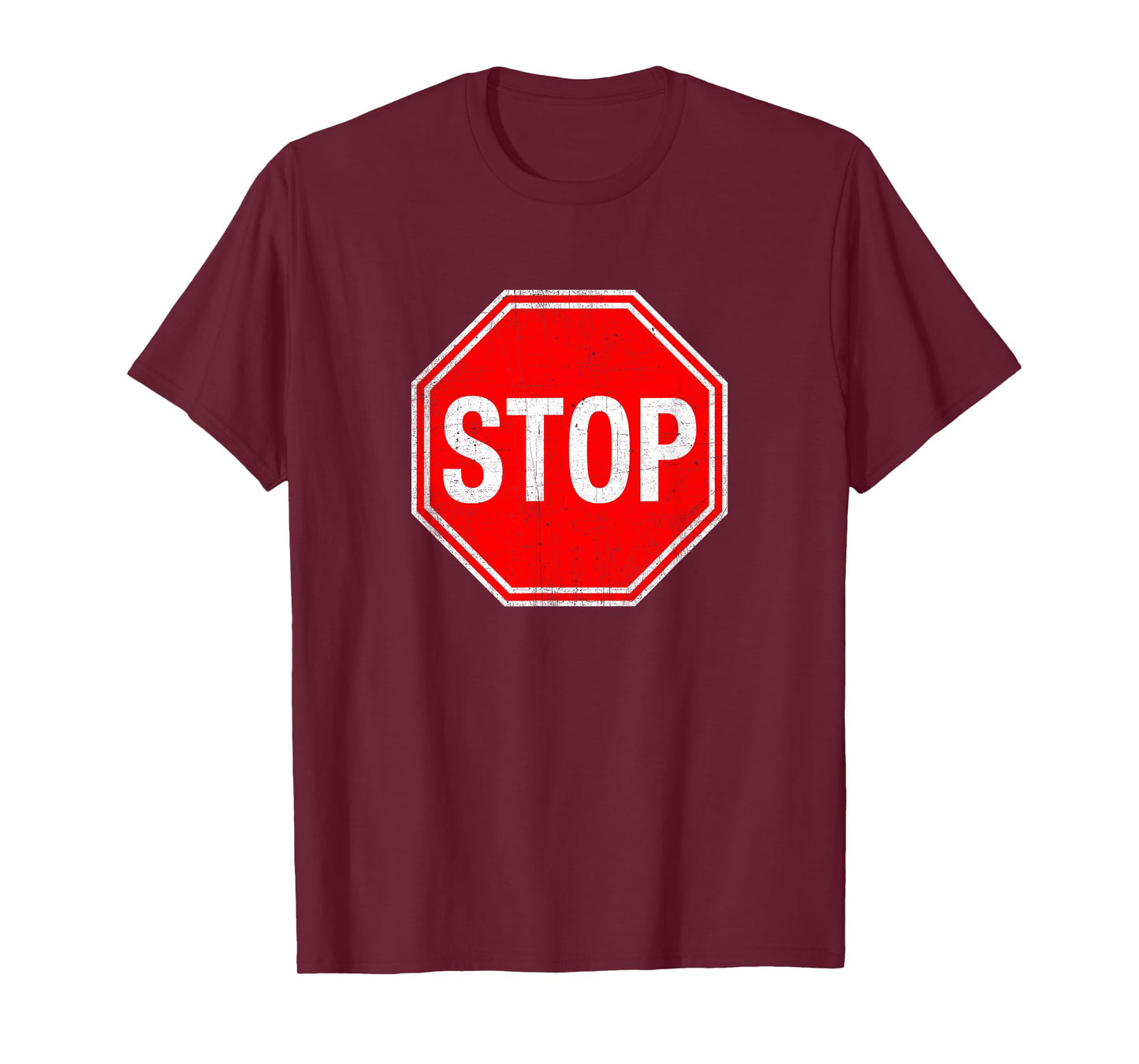 Stop Sign T Shirt T-Shirt