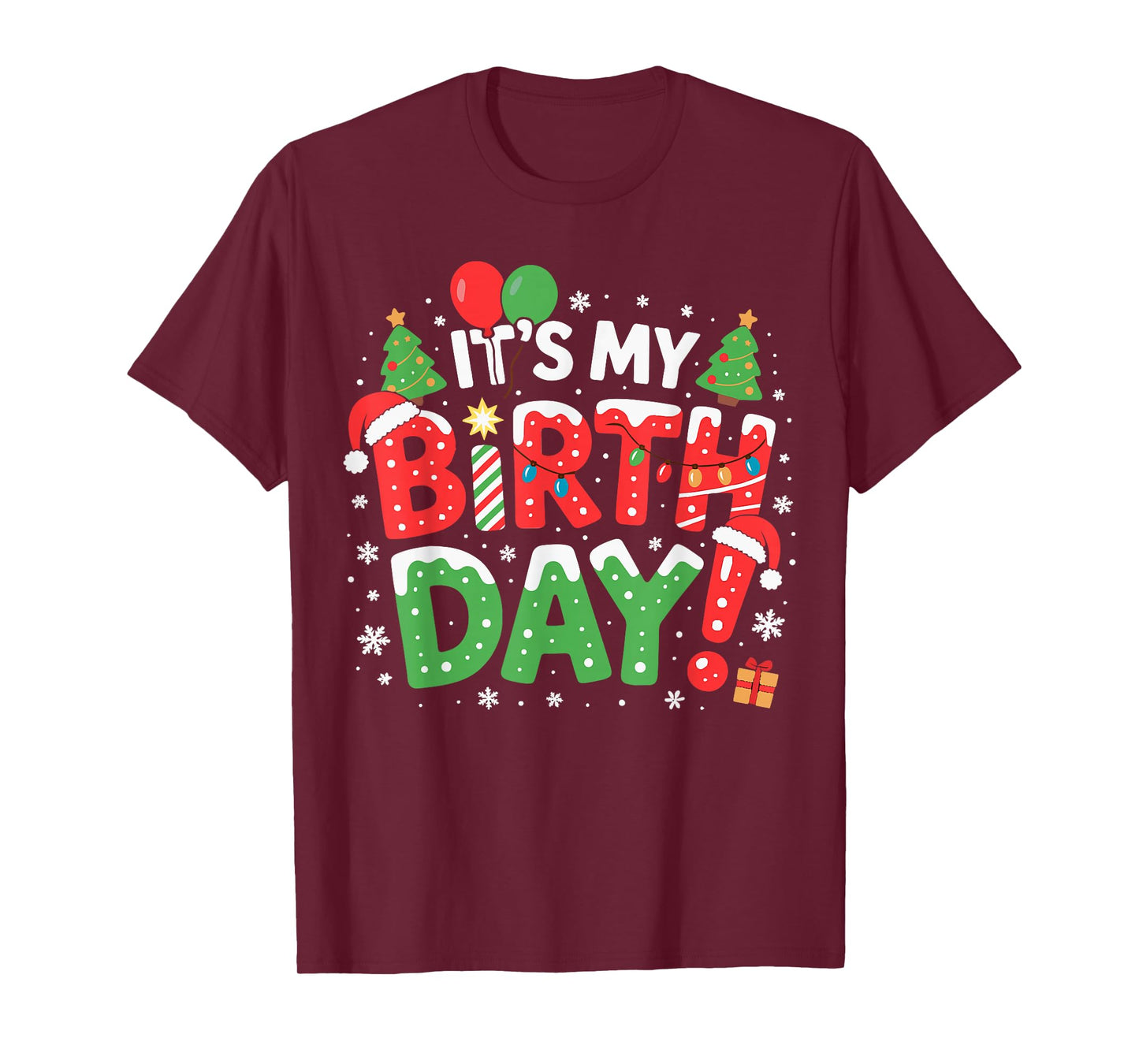 It's My Birthday Christmas Funny Bday Xmas Kids Boys Girls T-Shirt