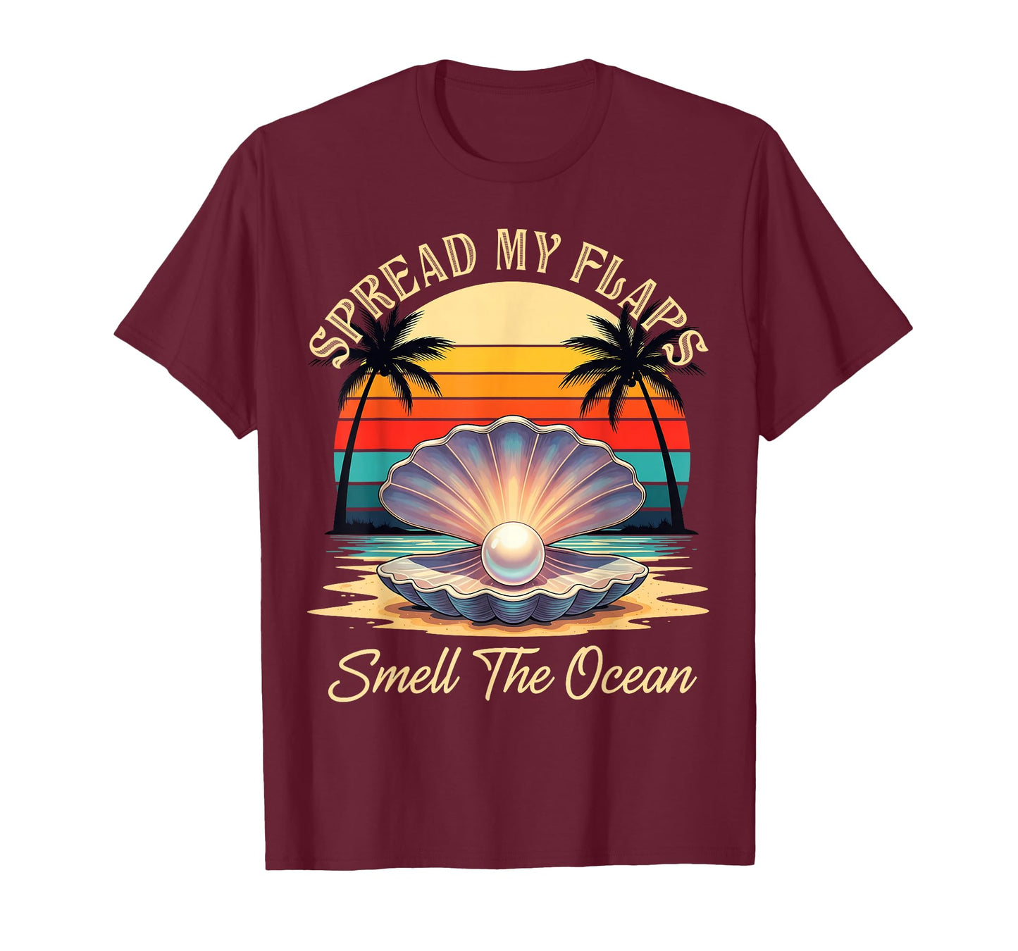 Spread My Flaps Smell The Ocean Vintage Gag Ocean Seashell T-Shirt