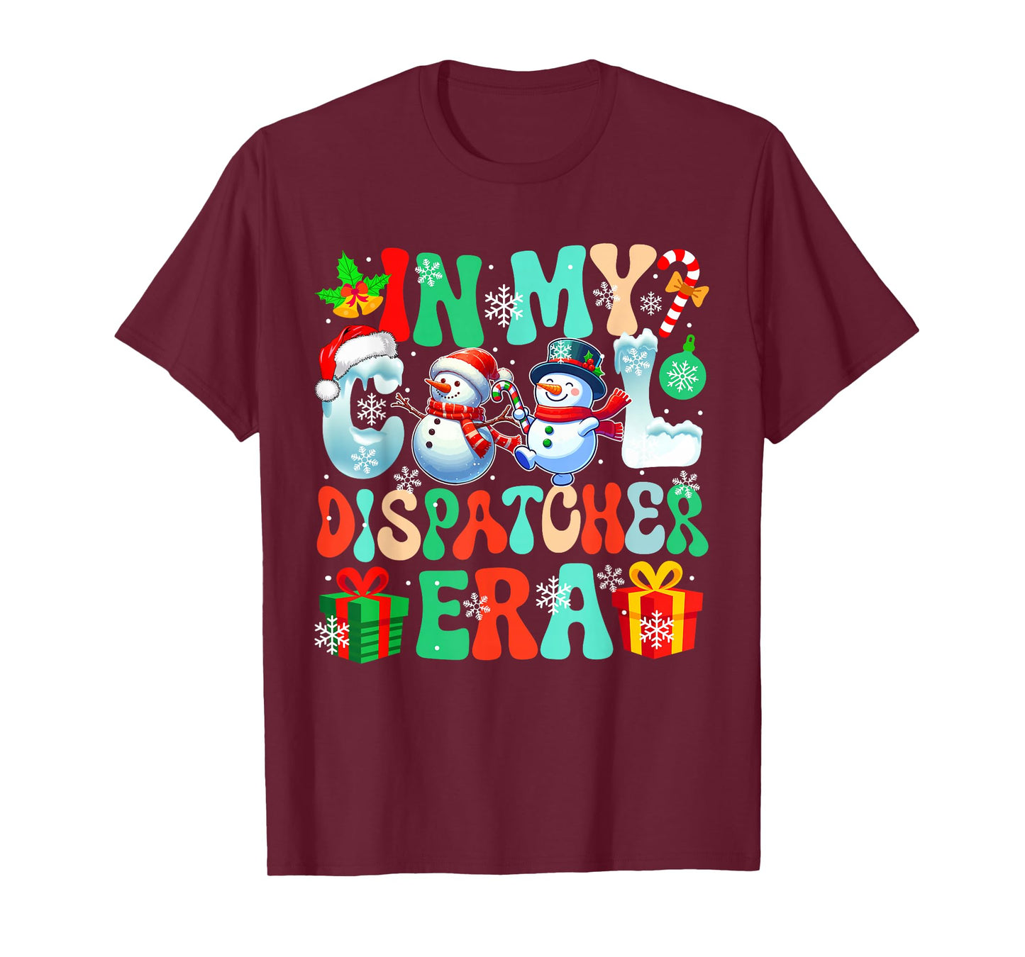 in Dispatcher Era Xmas Proud Job Santa Snowmen Colorful T-Shirt