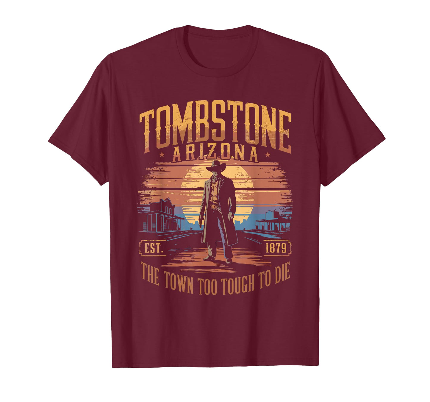 Tombstone Arizona AZ Tombstone Arizona T-Shirt