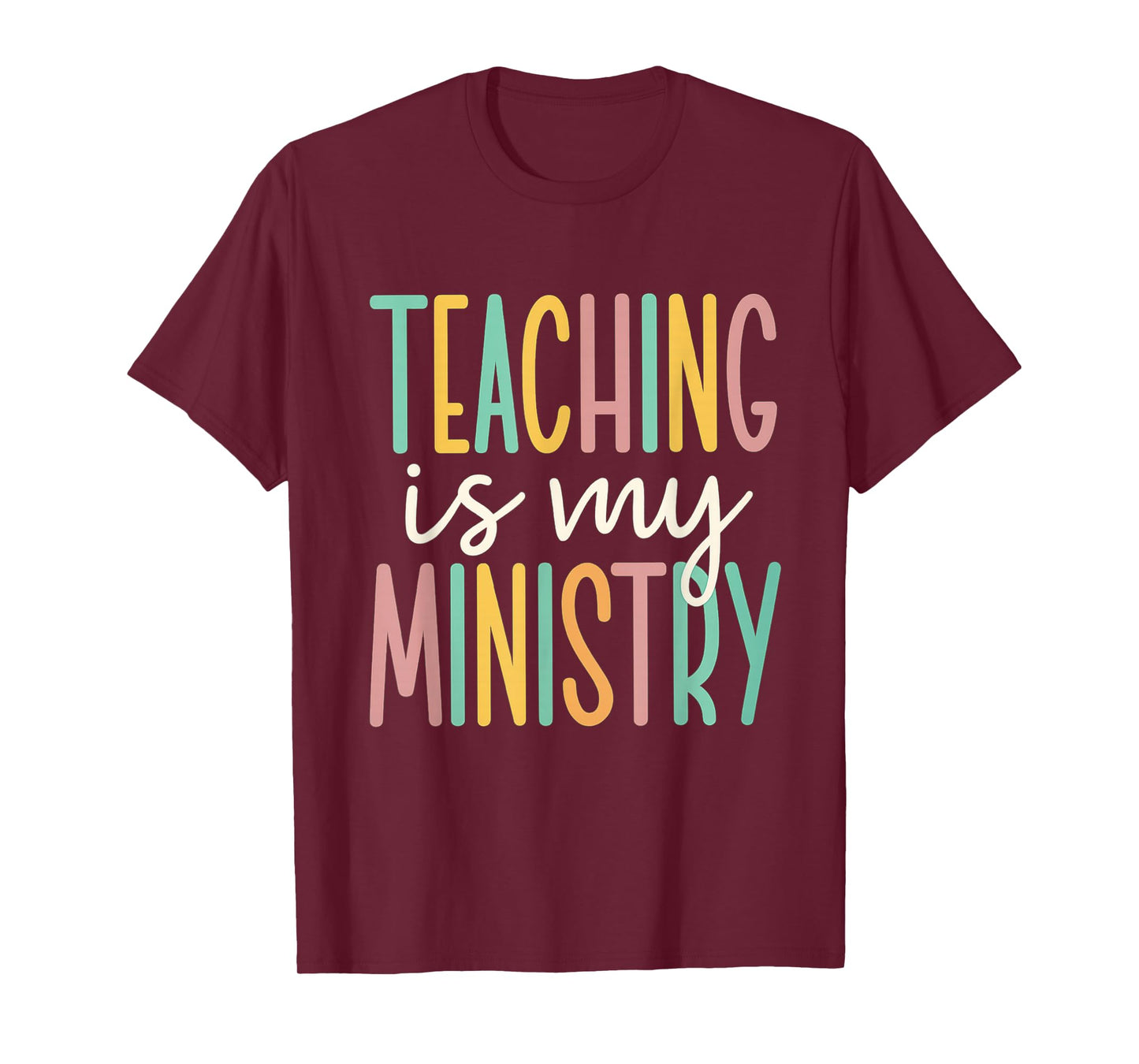 Teaching is My Ministry Flower Jesus Christian Teacher T-Shirt