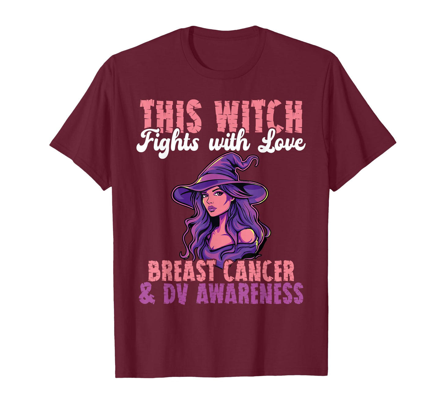 This Witch Fights with Love Breast Cancer DV Awareness T-Shirt