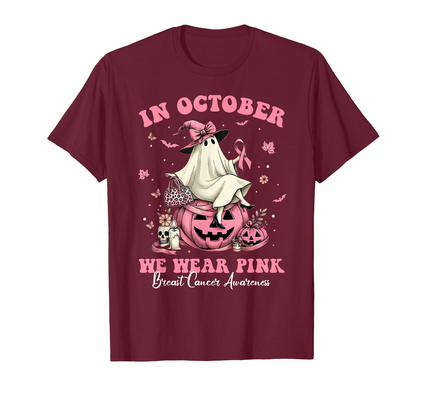 in October We Wear Pink Ghost Boo Breast Cancer Women Girls T-Shirt