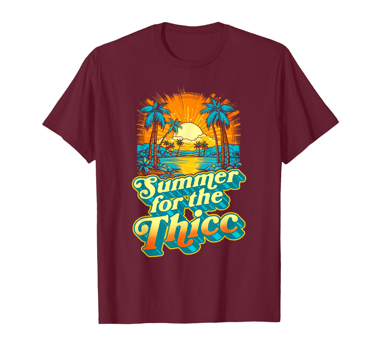 Summer For The Thicc Funny Fit2Serve 80's Beach Surf Graphic T-Shirt for Men Women Kids