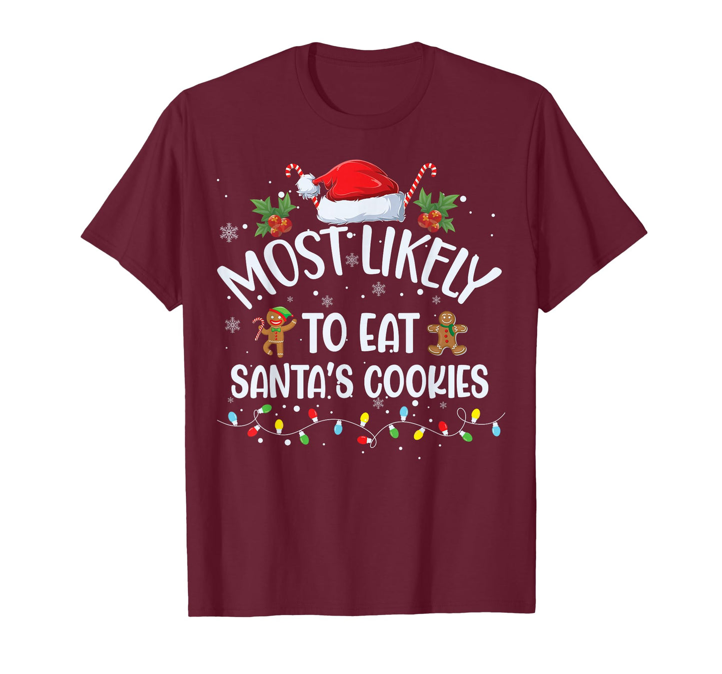 Most Likely to Eat Santa's Cookies Family Matching Christmas T-Shirt