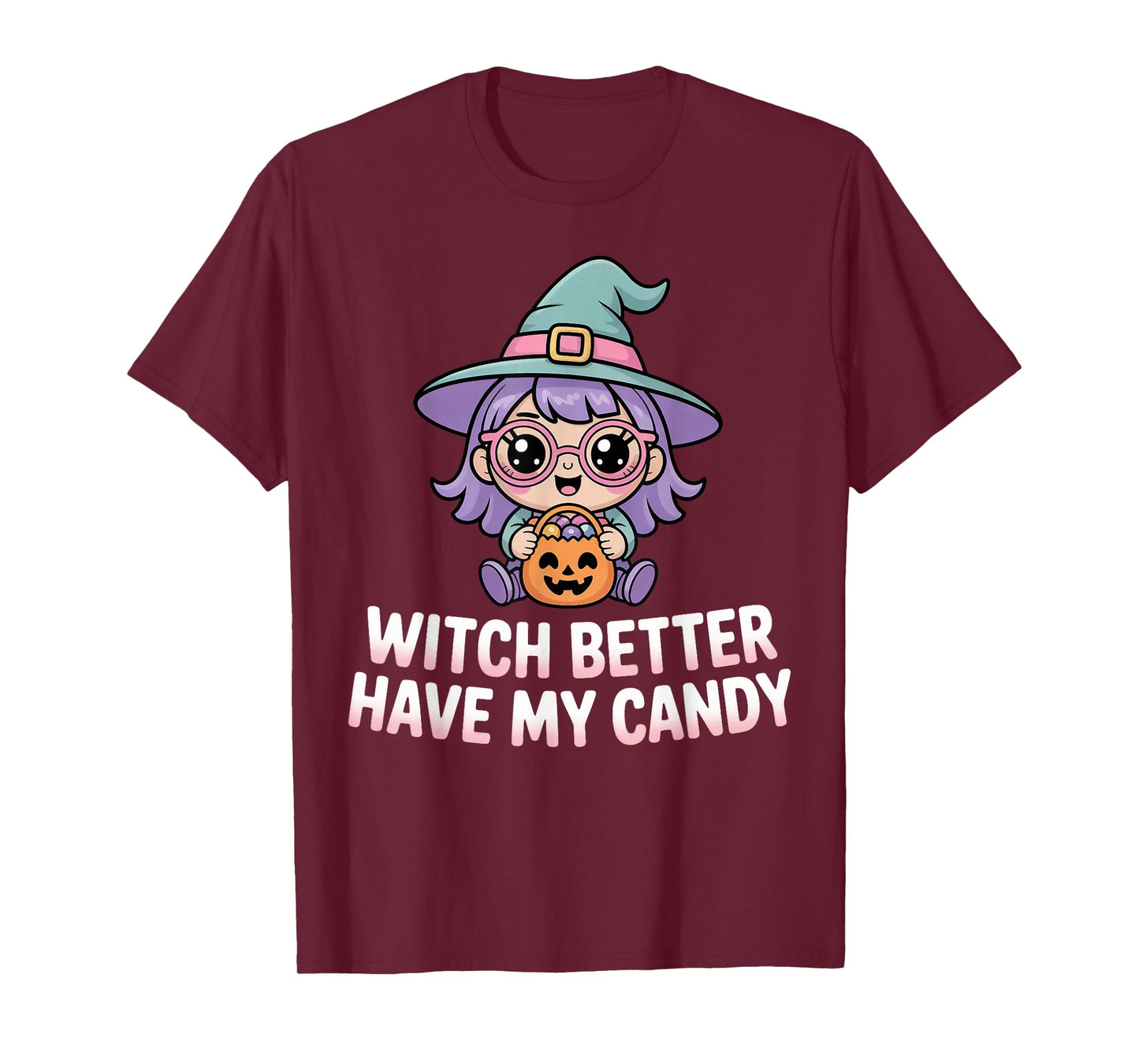 Witch Better Have My Candy Playful Halloween T-Shirt
