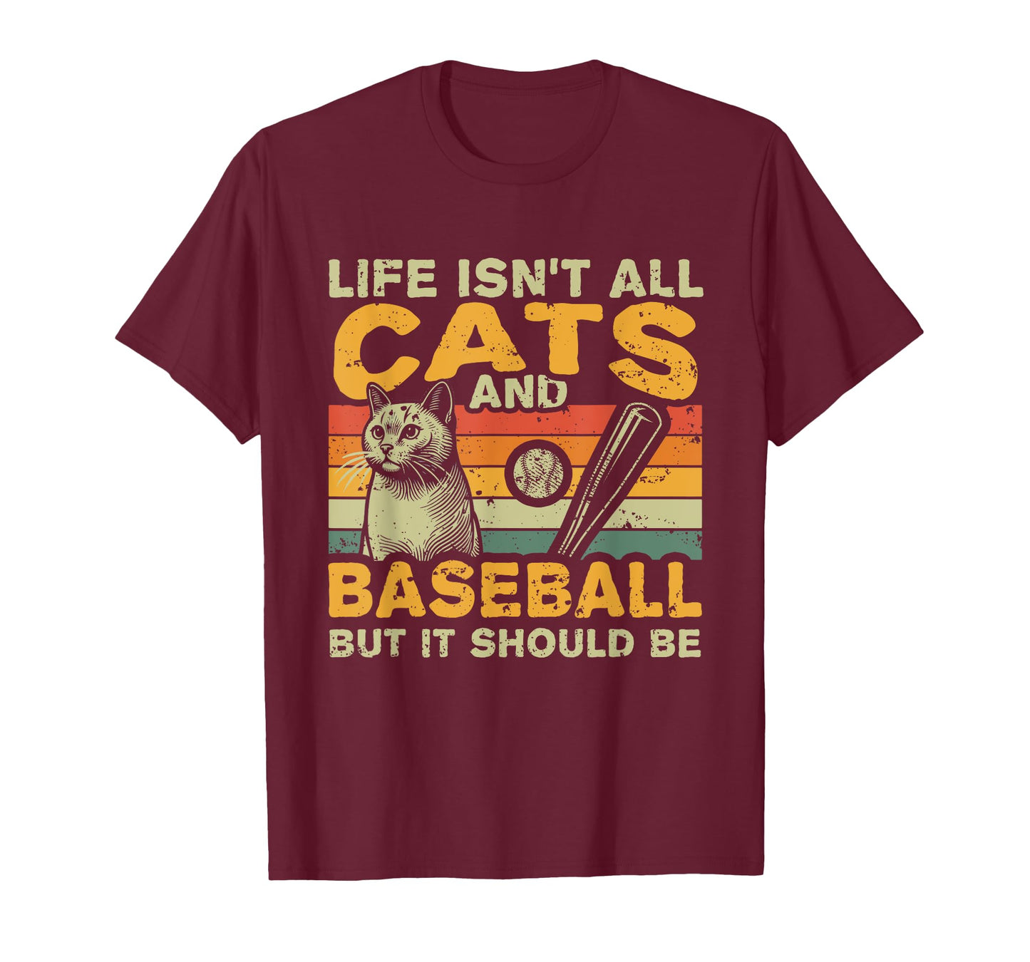 Retro Life Isn't All Cats And Baseball T-Shirt