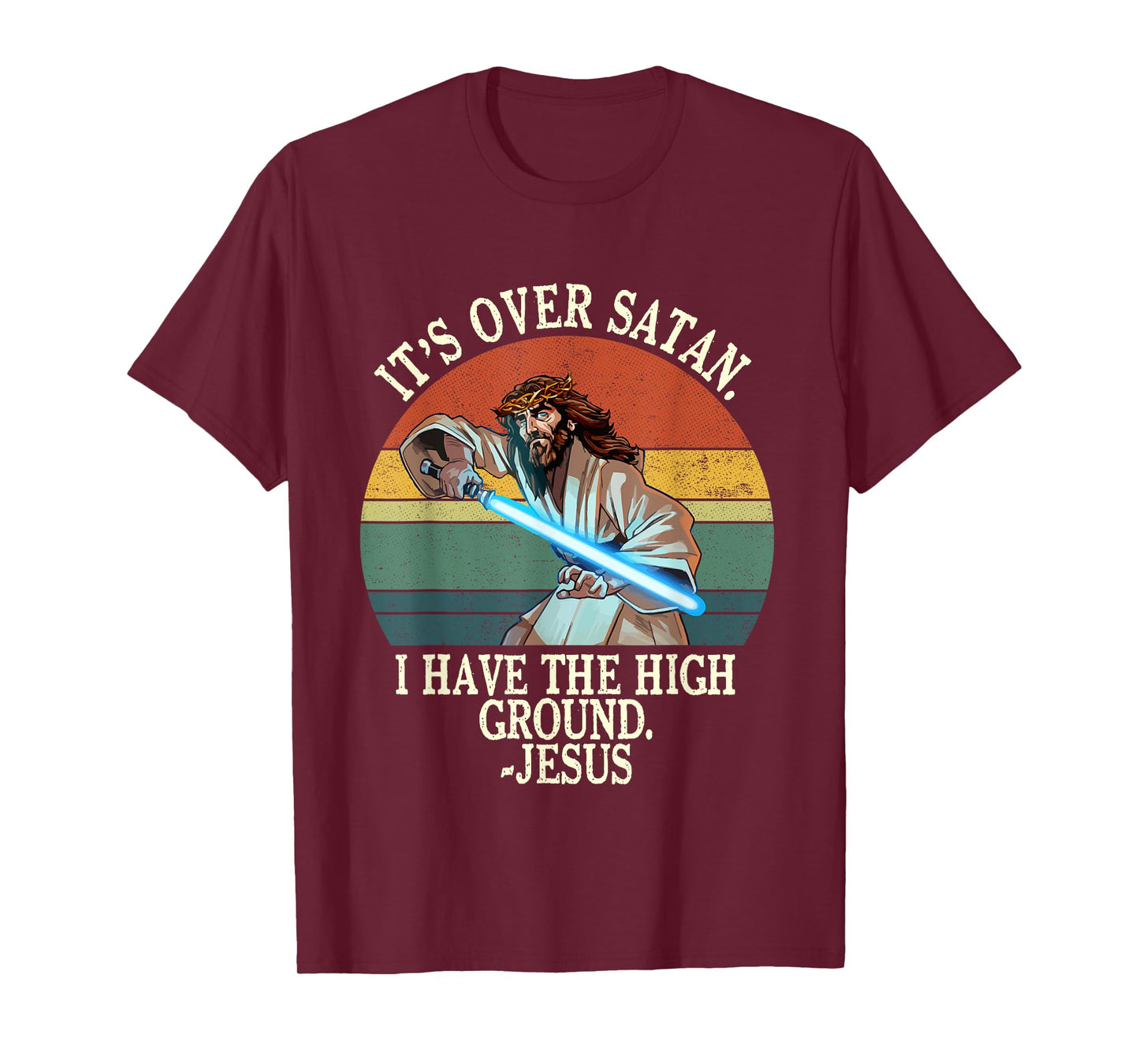 It's Over Satan I Have The High Ground T-Shirt