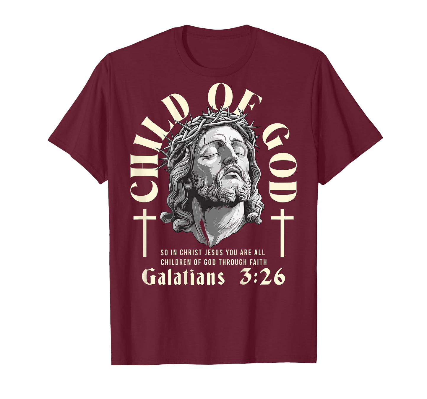 Child Of God - Galatians 3 26 - Aesthetic Jesus lord - Bible T-Shirt