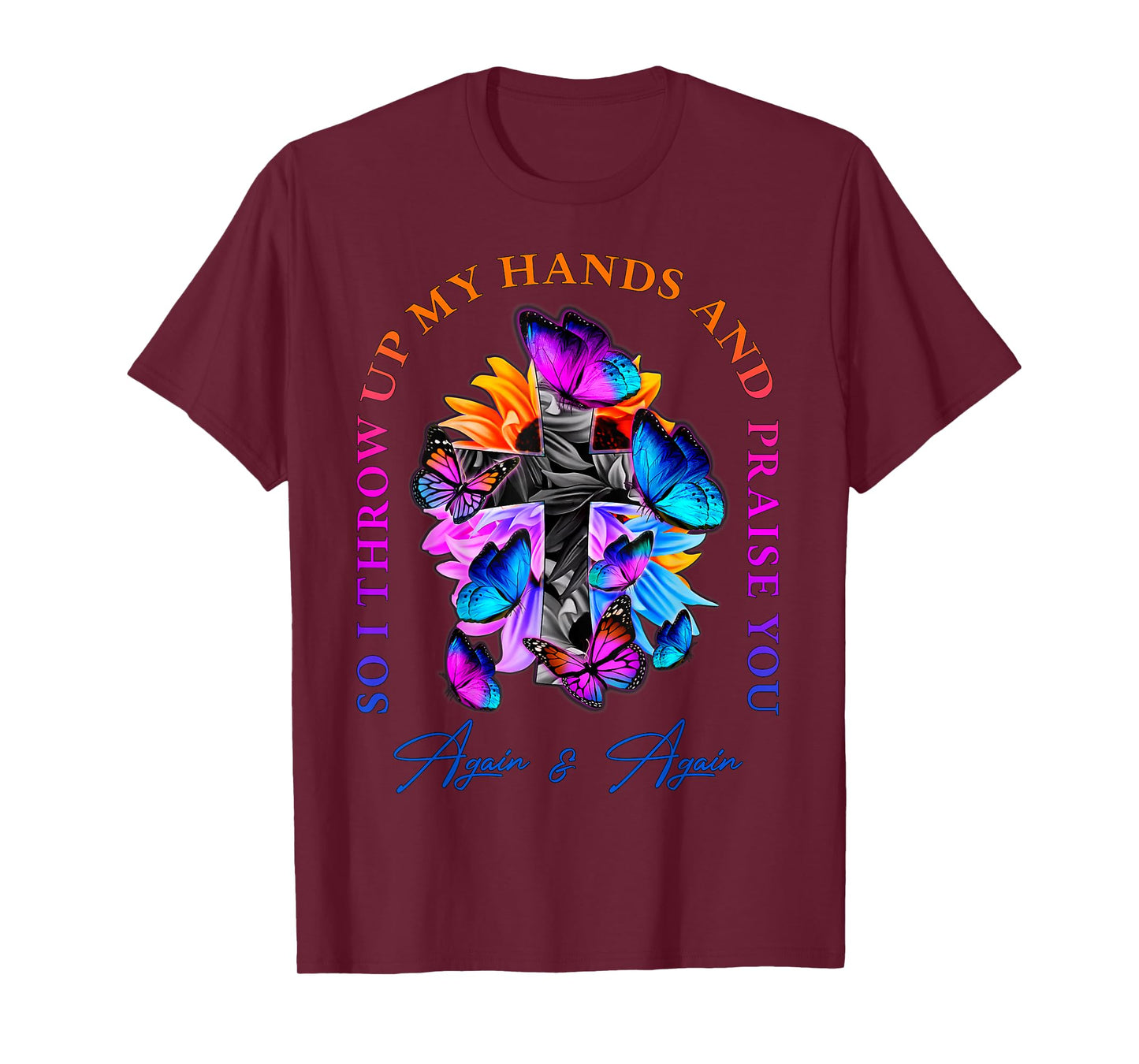 So I Throw Up My Hands Brandon And Praise You Lake Flower T-Shirt