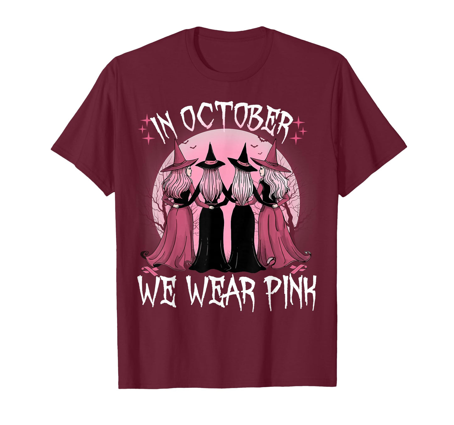in October We Wear Pink Witch Breast Cancer Awareness Pink T-Shirt