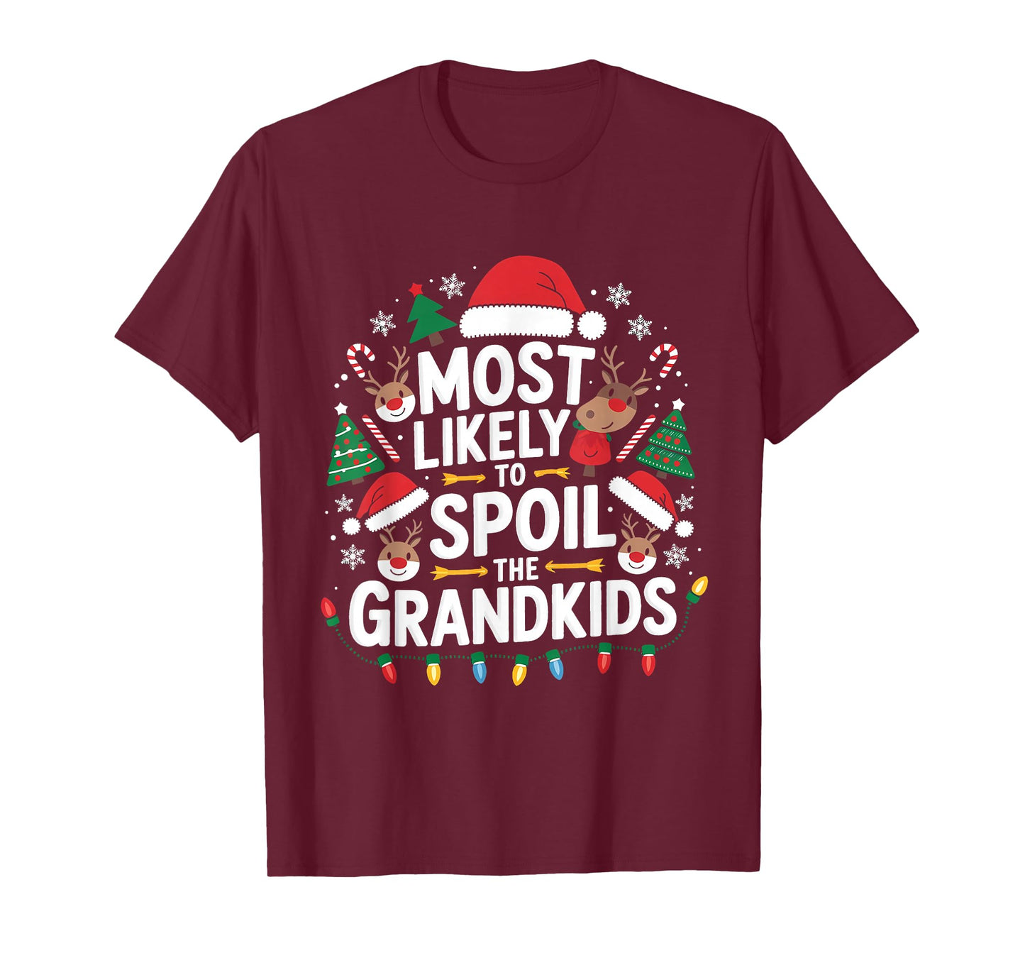 Most Likely to Spoil The Grandkids Christmas Family Joke T-Shirt