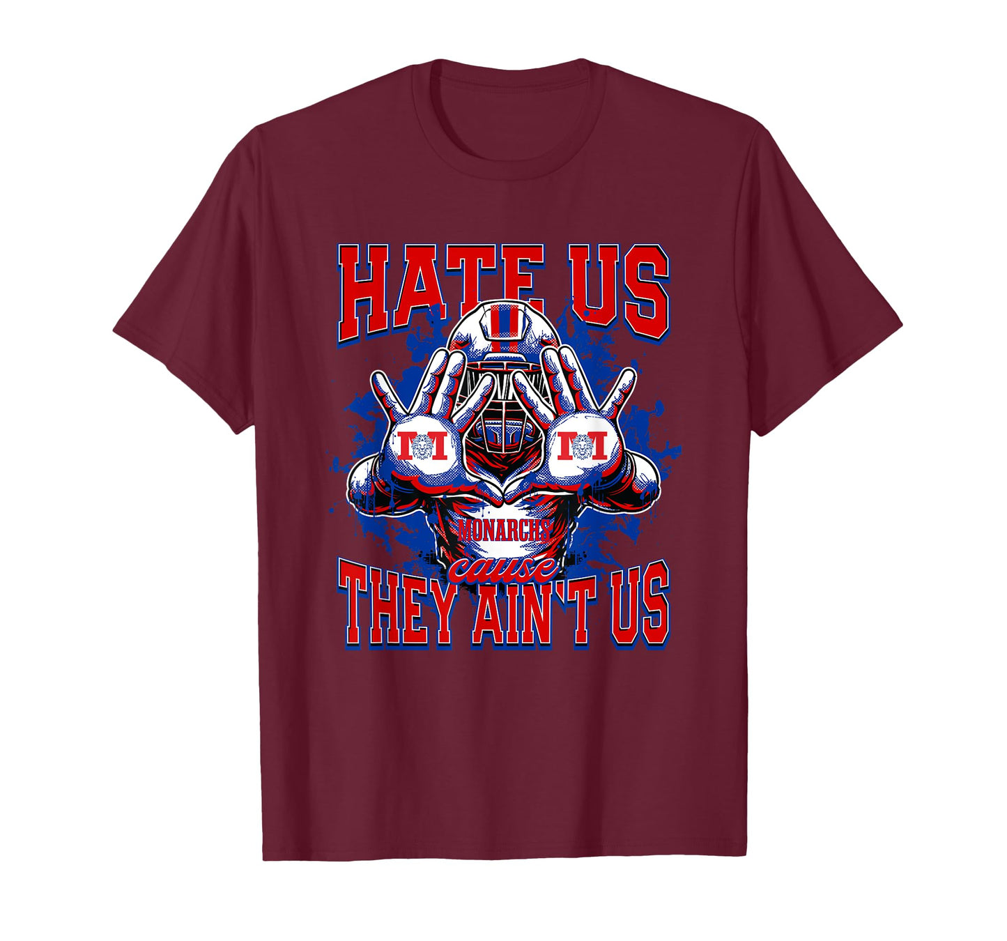 Marysville Monarchs Logo Hate Us Cause They Ain't HS T-Shirt