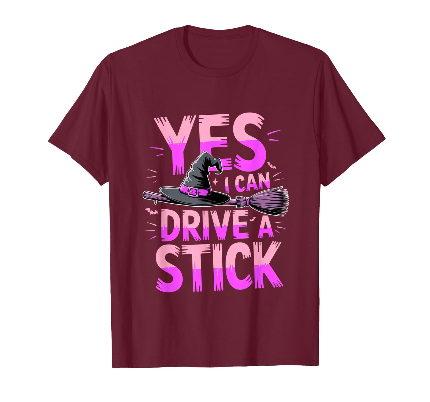 Yes I Can Drive A Stick Funny Halloween Spooky Witch T-Shirt