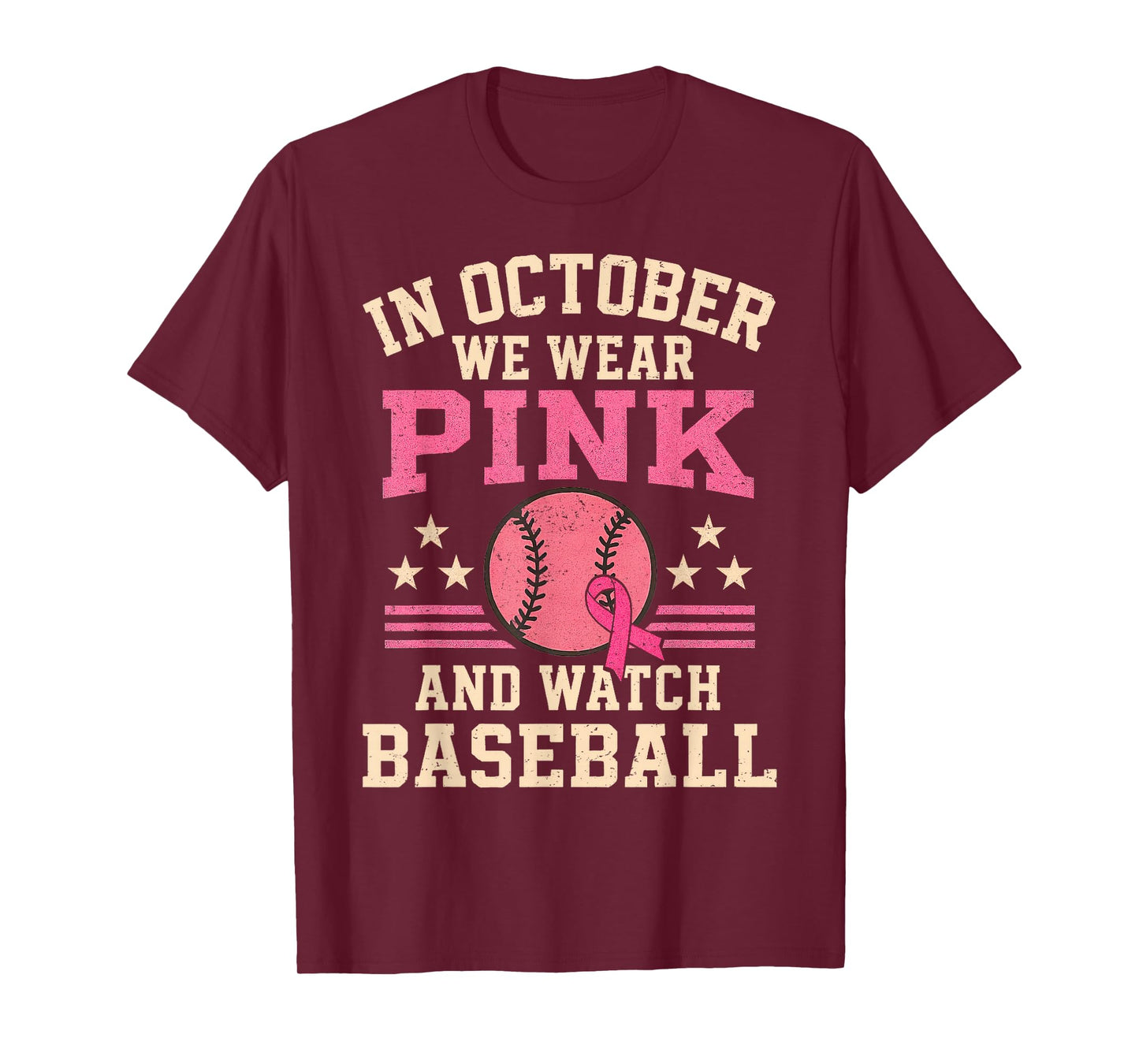 In October We Wear Pink and Watch Baseball Breast Cancer T-Shirt