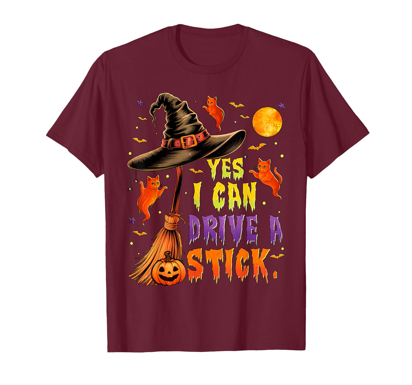 Yes I Can Drive A Stick Funny Halloween Spooky Witch T-Shirt