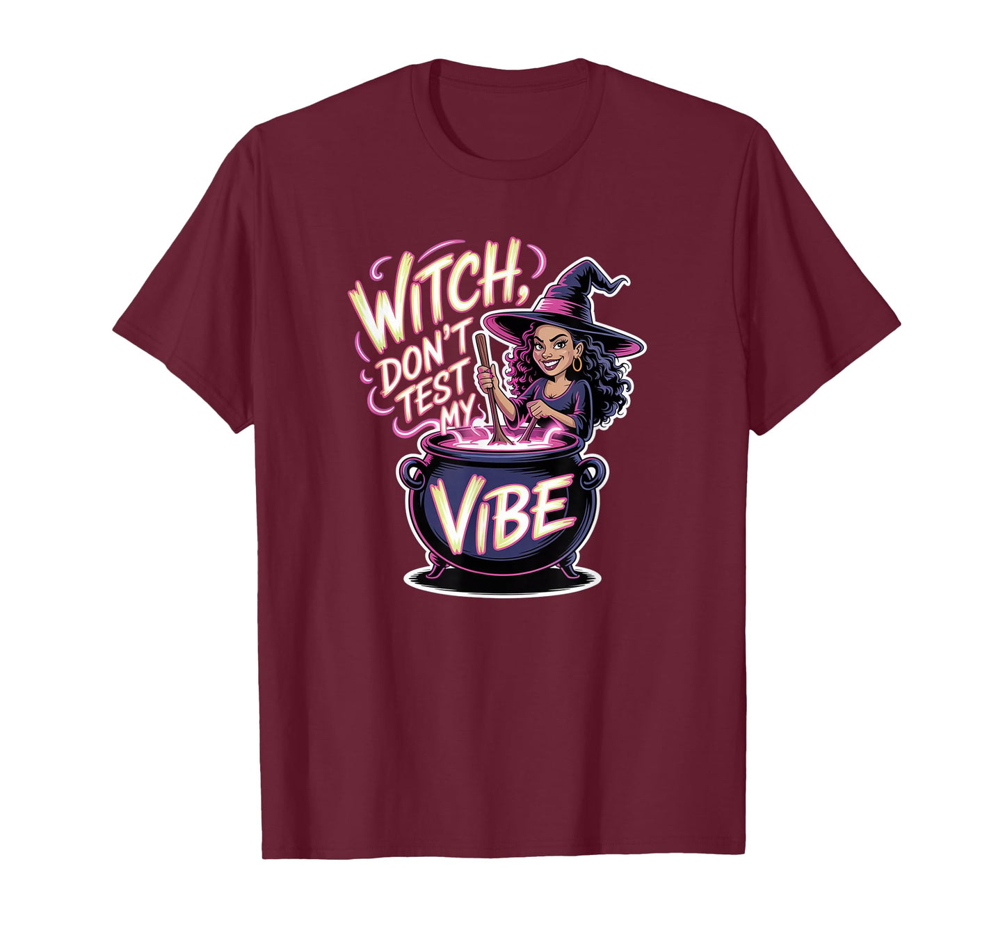 Witch Don't Test My Vibe, Funny gen Z Alpha Halloween T-Shirt