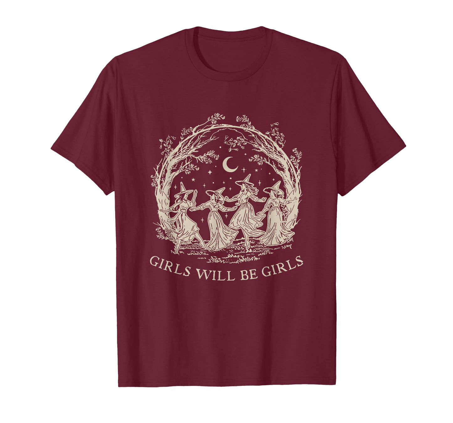 Girl Will Be Girls Witch Witchy Spooky Season Halloween T-Shirt
