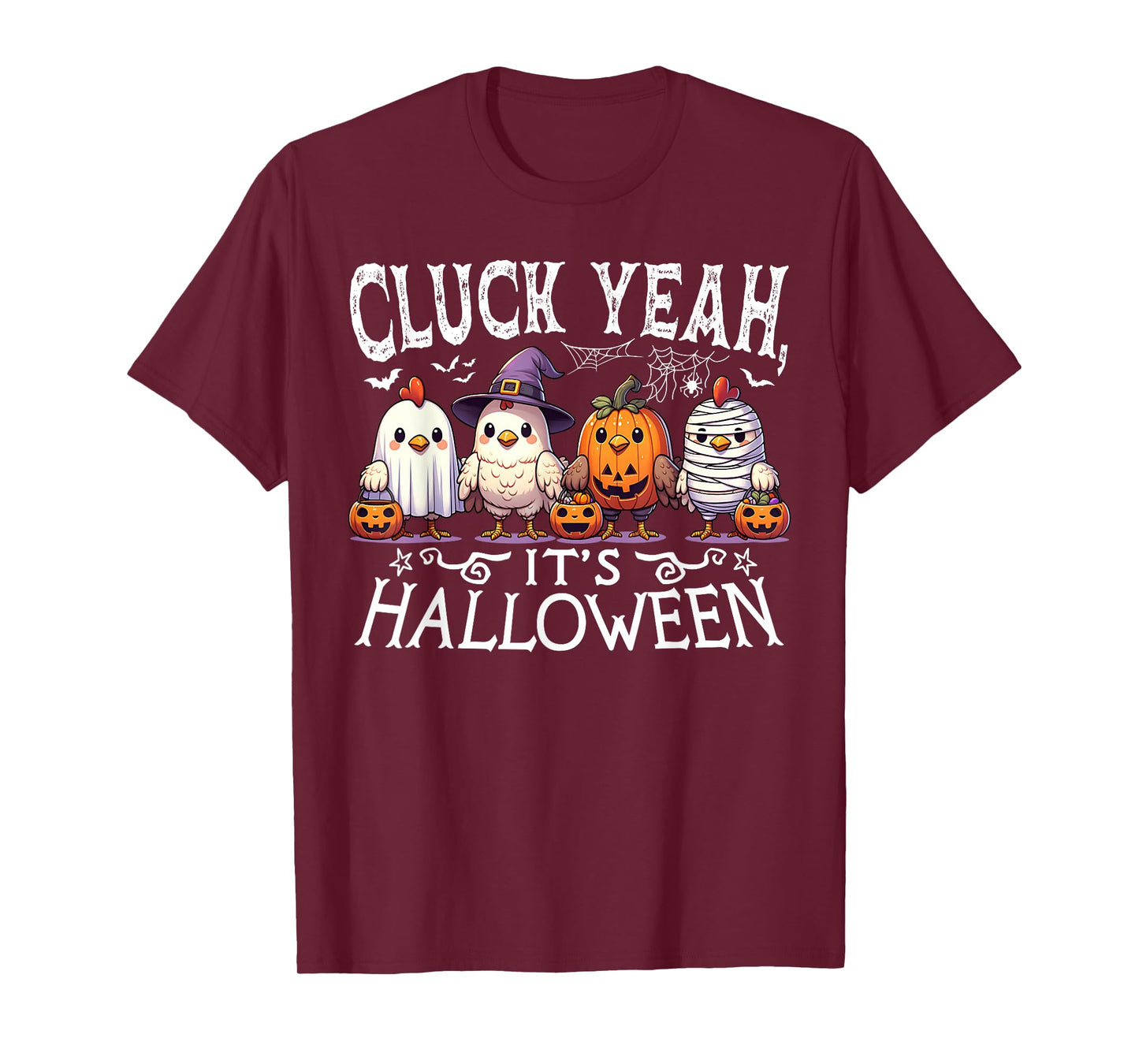 Cluck Yeah Its Halloween Chicken Costume Funny T-Shirt