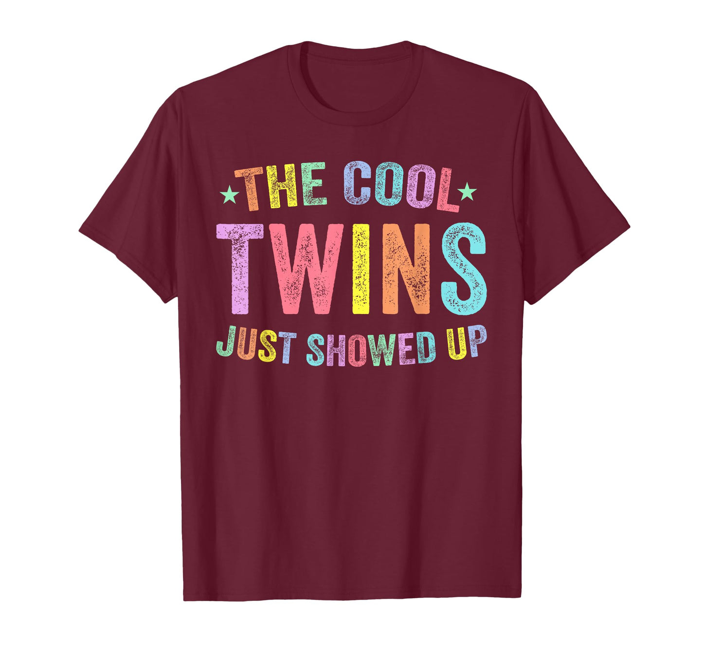 Cool Twins Just Showed Up Twin Day Spirit Week Matching T-Shirt