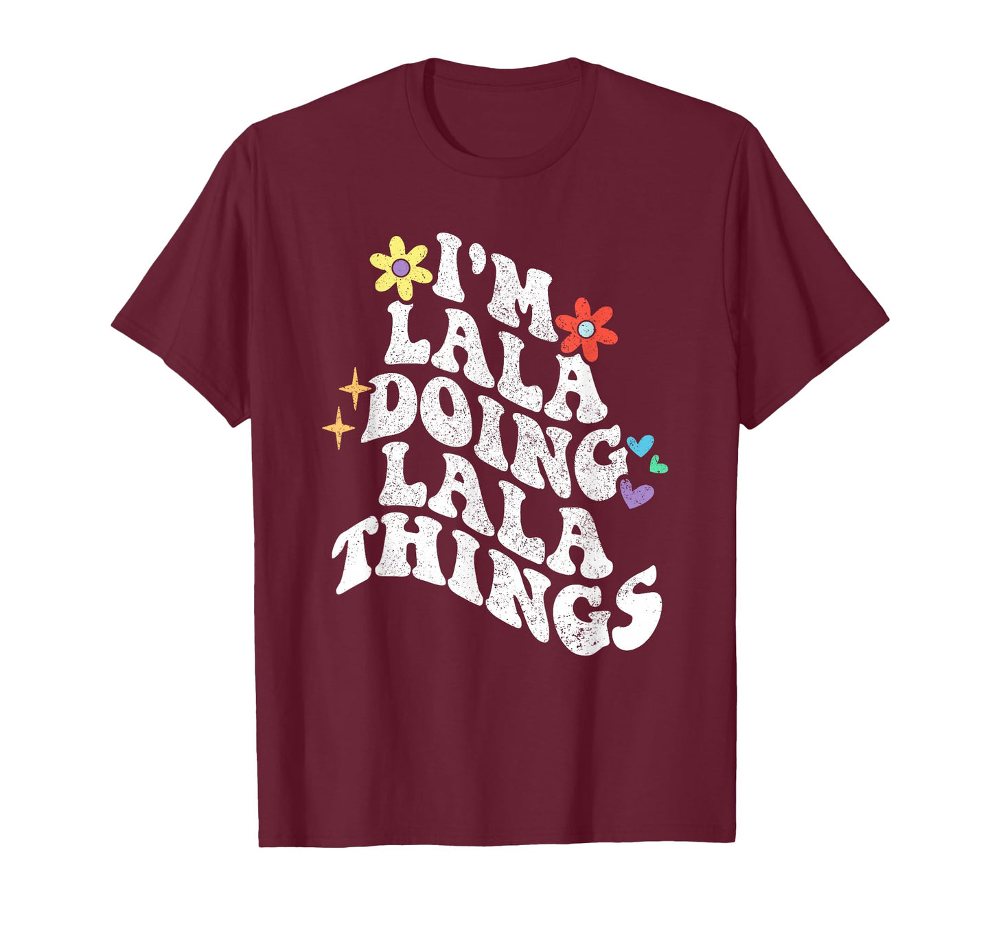 Retro Groovy Im Lala Doing Lala Things Funny Mother's Day T-Shirt
