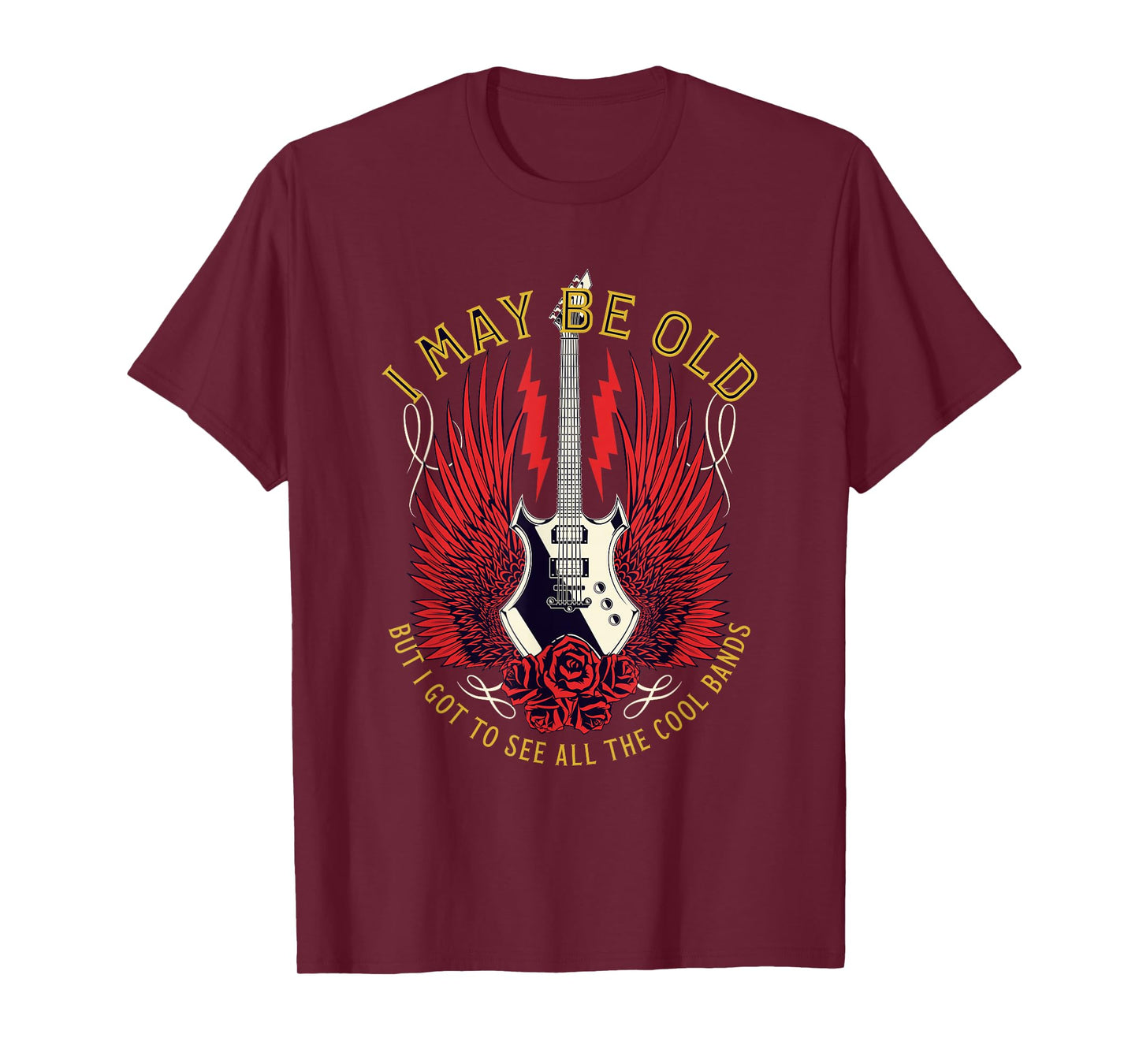 I May Be Old But I Got To See All The Cool Bands Retro Rock T-Shirt