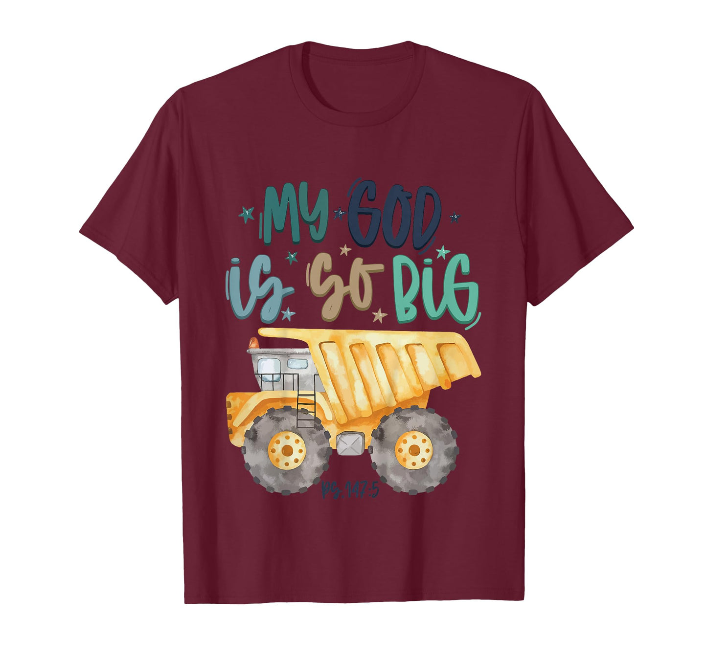 My God is So Big Kids Christian Toddler Excavator Truck T-Shirt