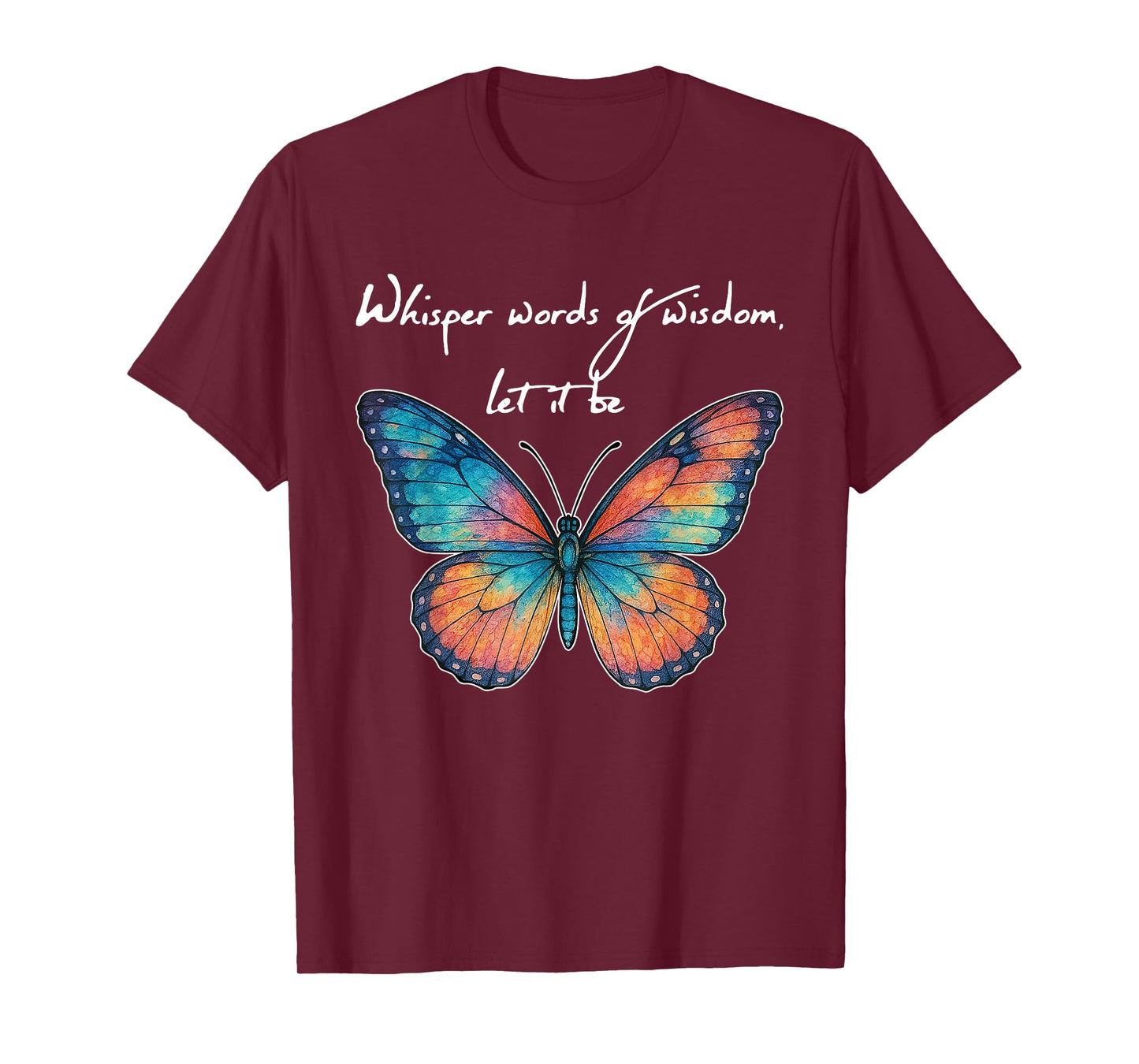 Whisper Words Of Butterfly Art Butterflies T-Shirt