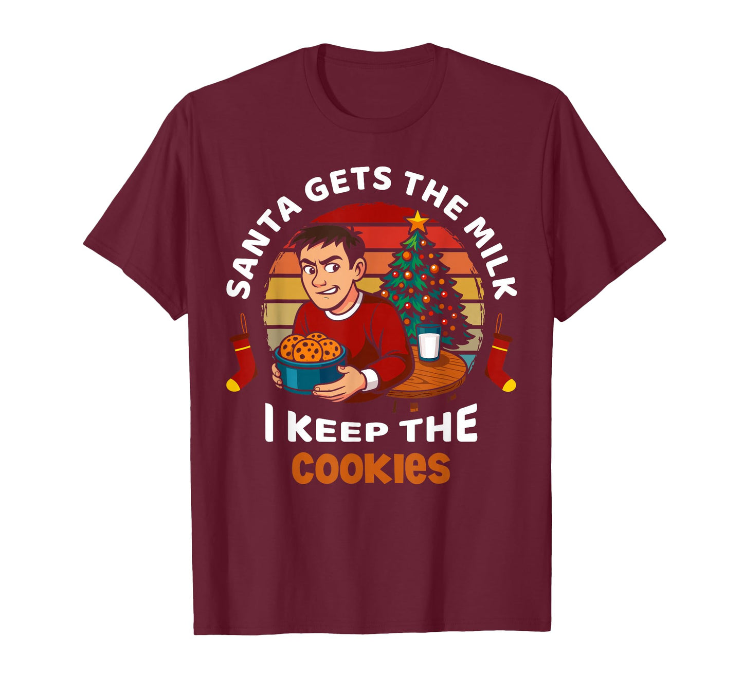 Santa Gets Milk I Keep Cookies Christmas Santa Xmas Family T-Shirt