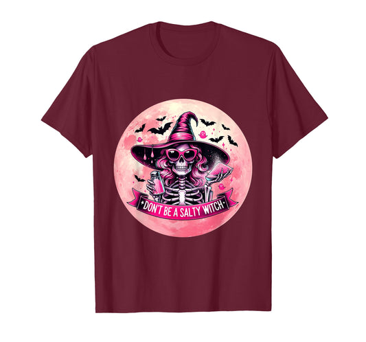 Dont Be A Salty Witch Funny Skeleton Moon Halloween T-Shirt