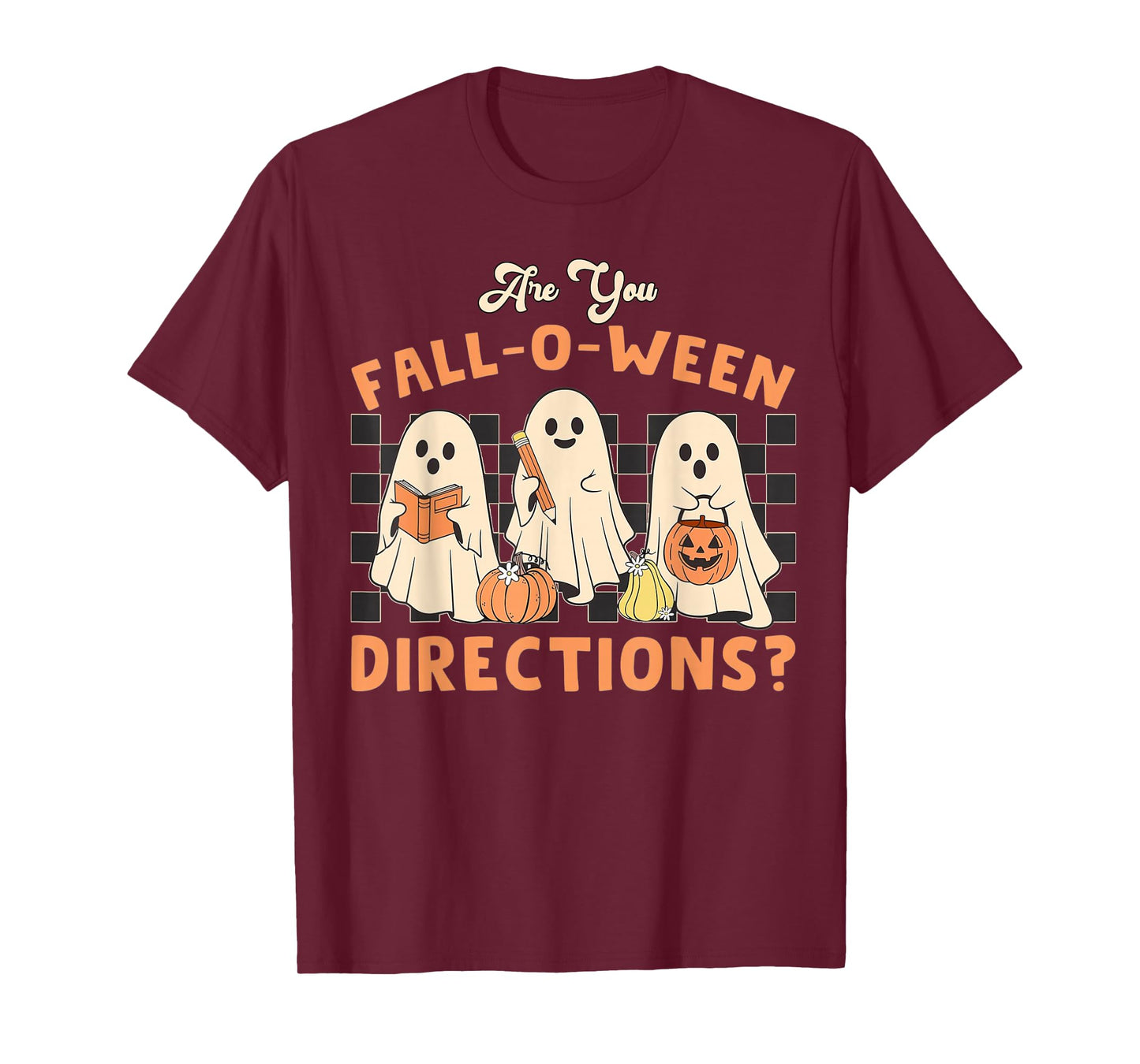 Ghost are You Fall-o-ween Directions Funny Teacher Halloween T-Shirt