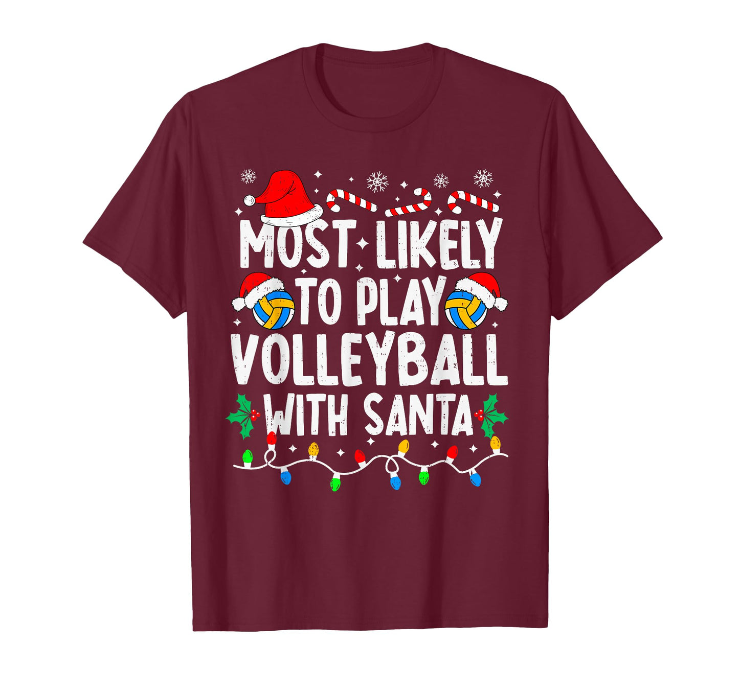Most Likely to Play Volleyball with Santa Matching Christmas T-Shirt