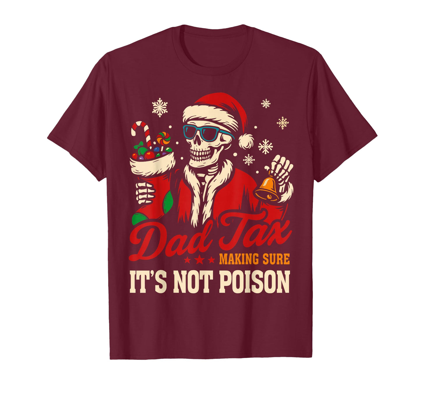 Christmas Dad Tax, Funny Santa Skeleton Papa T-Shirt