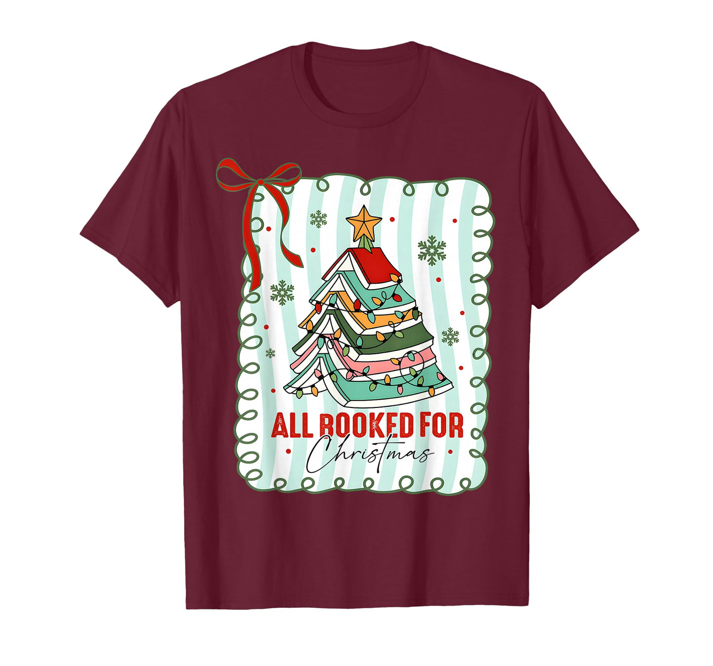 All Booked for Christmas Coquette Books Teacher Xmas Tree T-Shirt