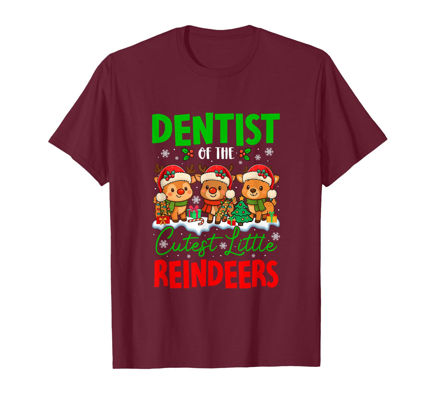 Dentist of Cutest Reindeers Xmas Three Santa Reindeers T-Shirt