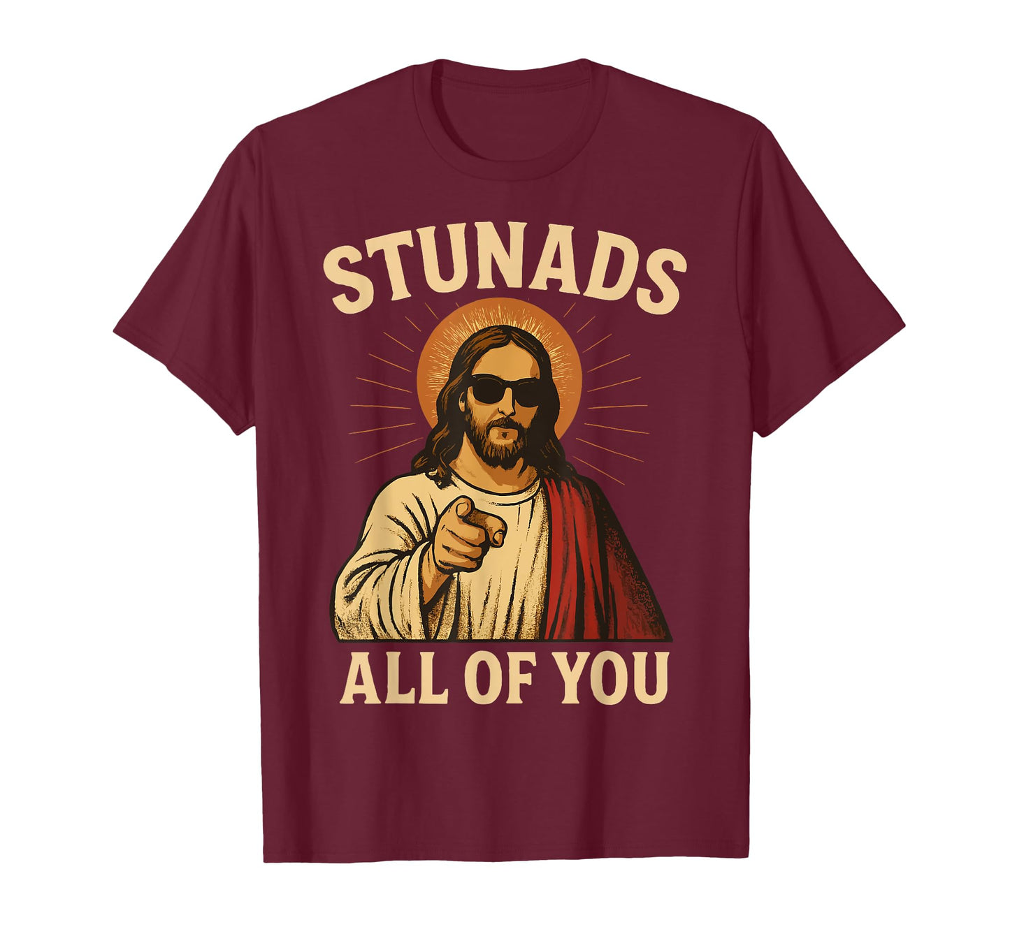 Stunads All Of You Jesus T-Shirt